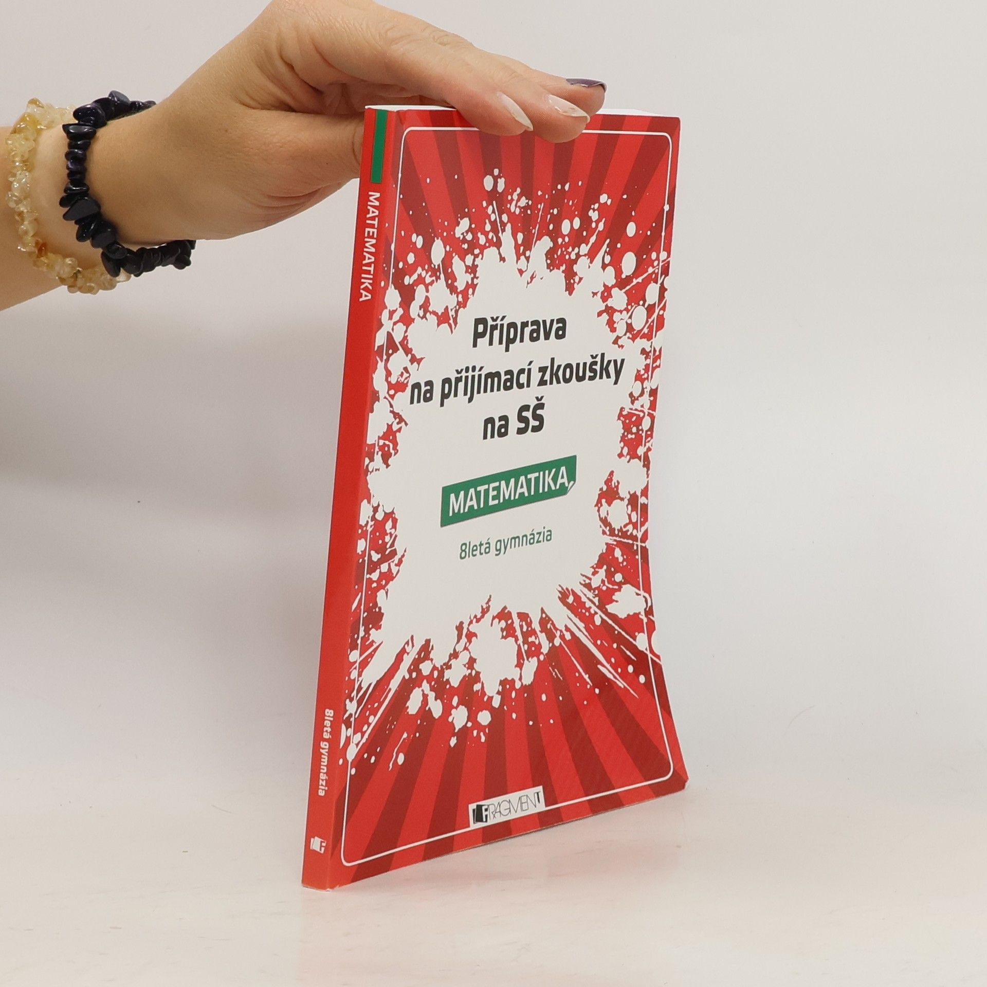 Petr Husar Příprava na přijímací zkoušky na SŠ. Matematika: 8letá gymnázia