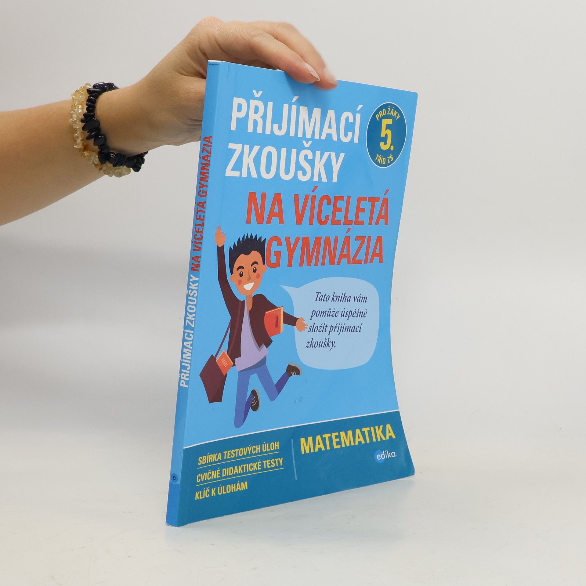 Stanislav Sedláček Přijímací zkoušky na víceletá gymnázia. Matematika