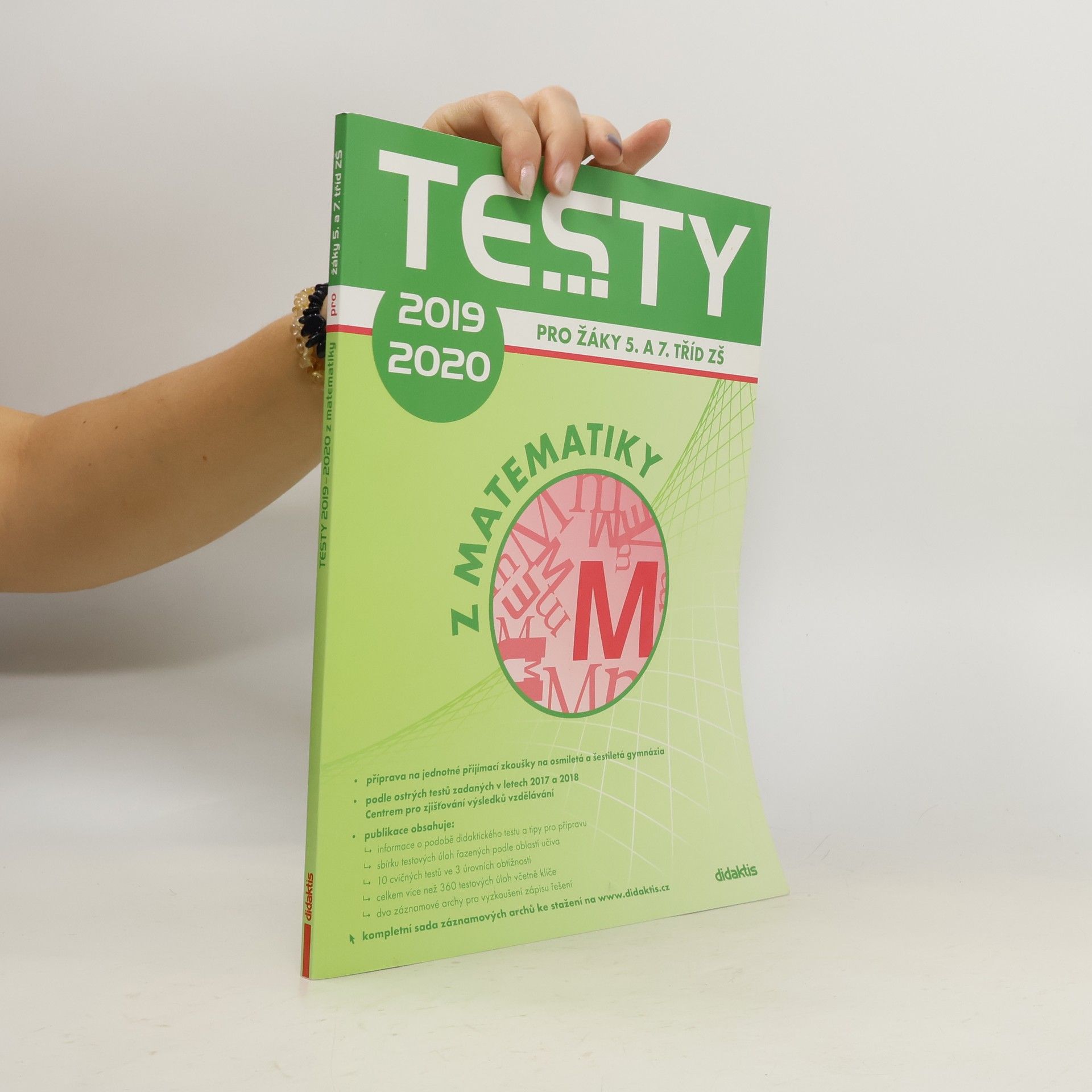 Various authors Testy ... z matematiky: Pro žáky 5. a 7. tříd ZŠ 2019-2020