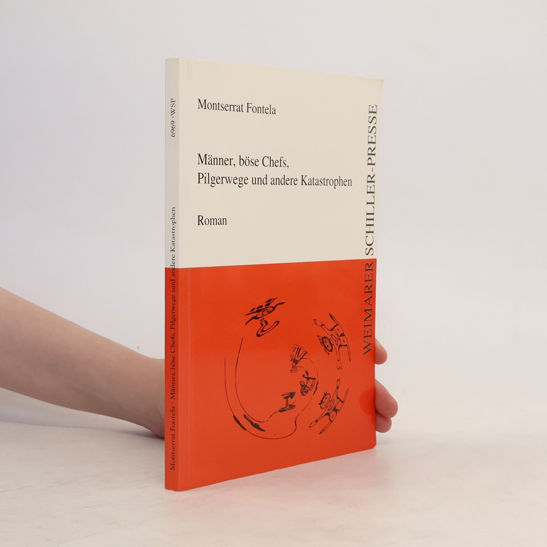 Montserrat Fontela Männer, böse Chefs, Pilgerwege und andere Katastrophen