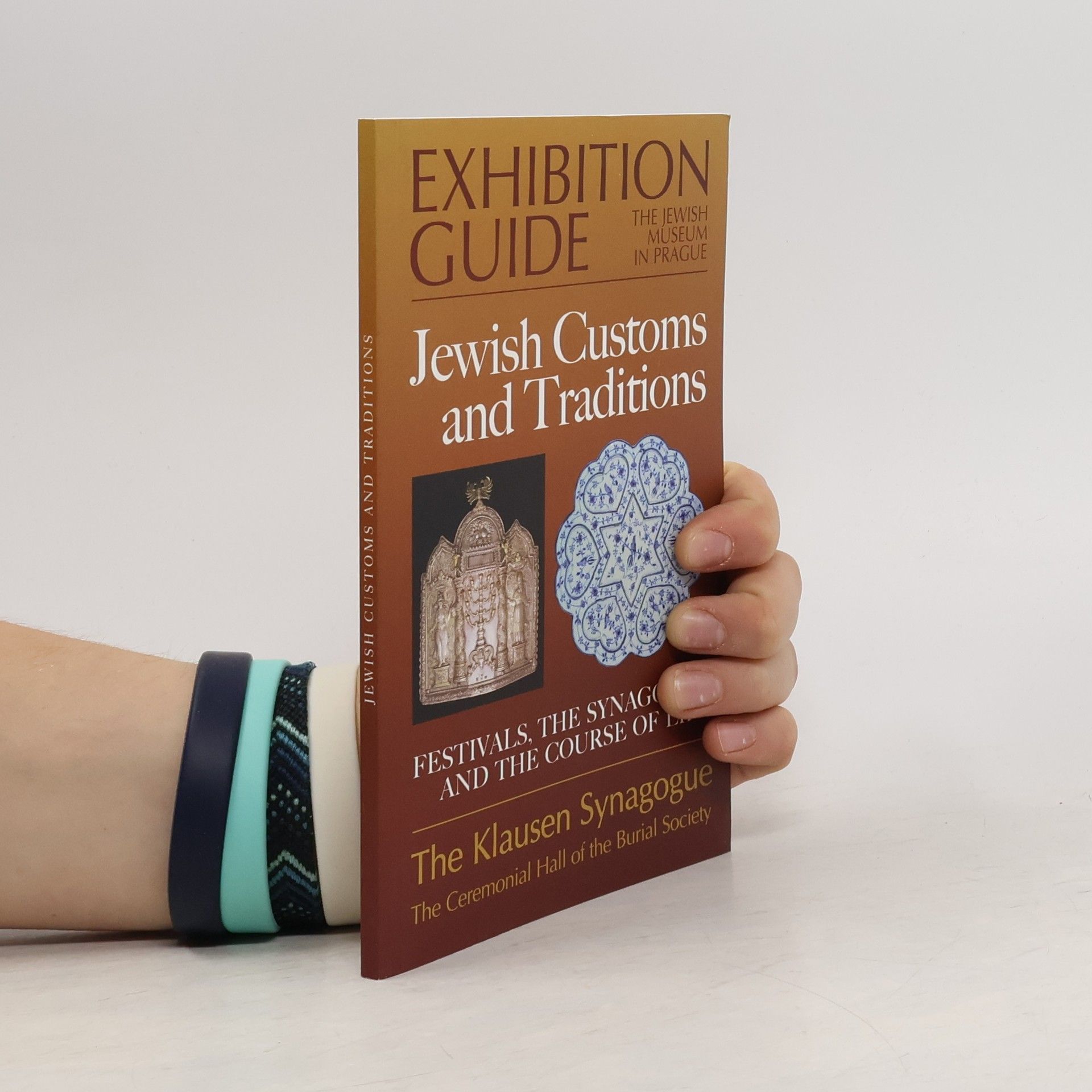 Kolektív autorov Jewish customs and traditions : exhibition guide