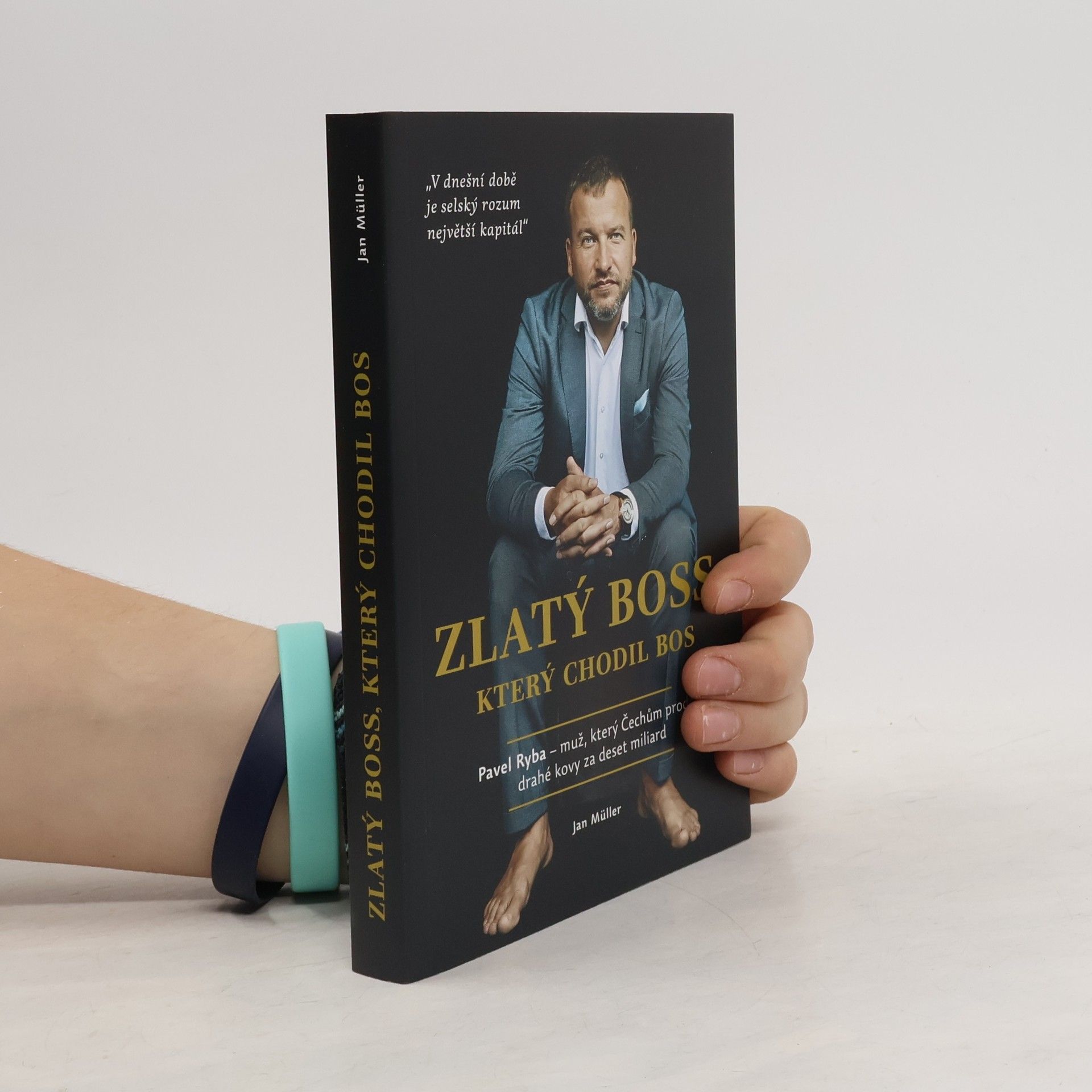 Jan-Werner Müller Zlatý boss, který chodil bos