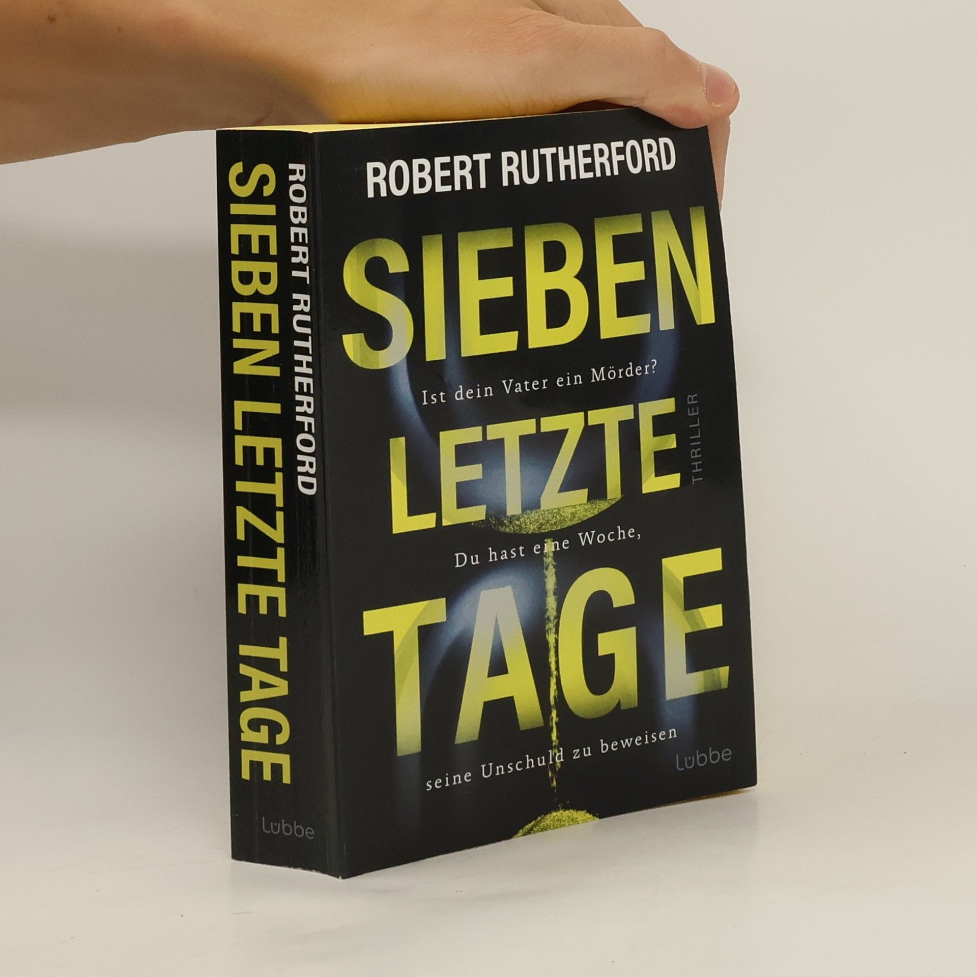 Robert Rutherford Sieben letzte Tage