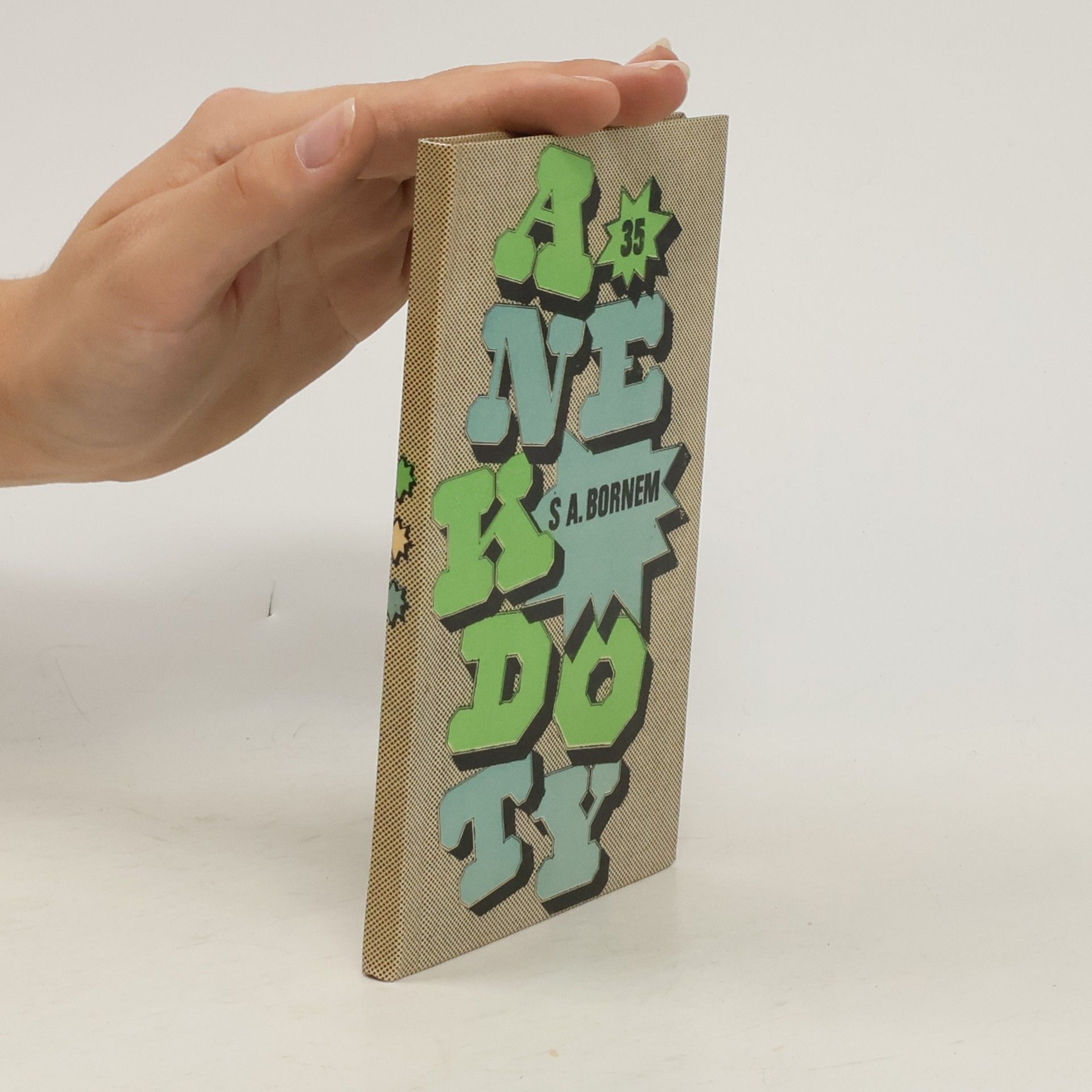 Kolektiv autorů Anekdoty 35. S Adolfem Bornem