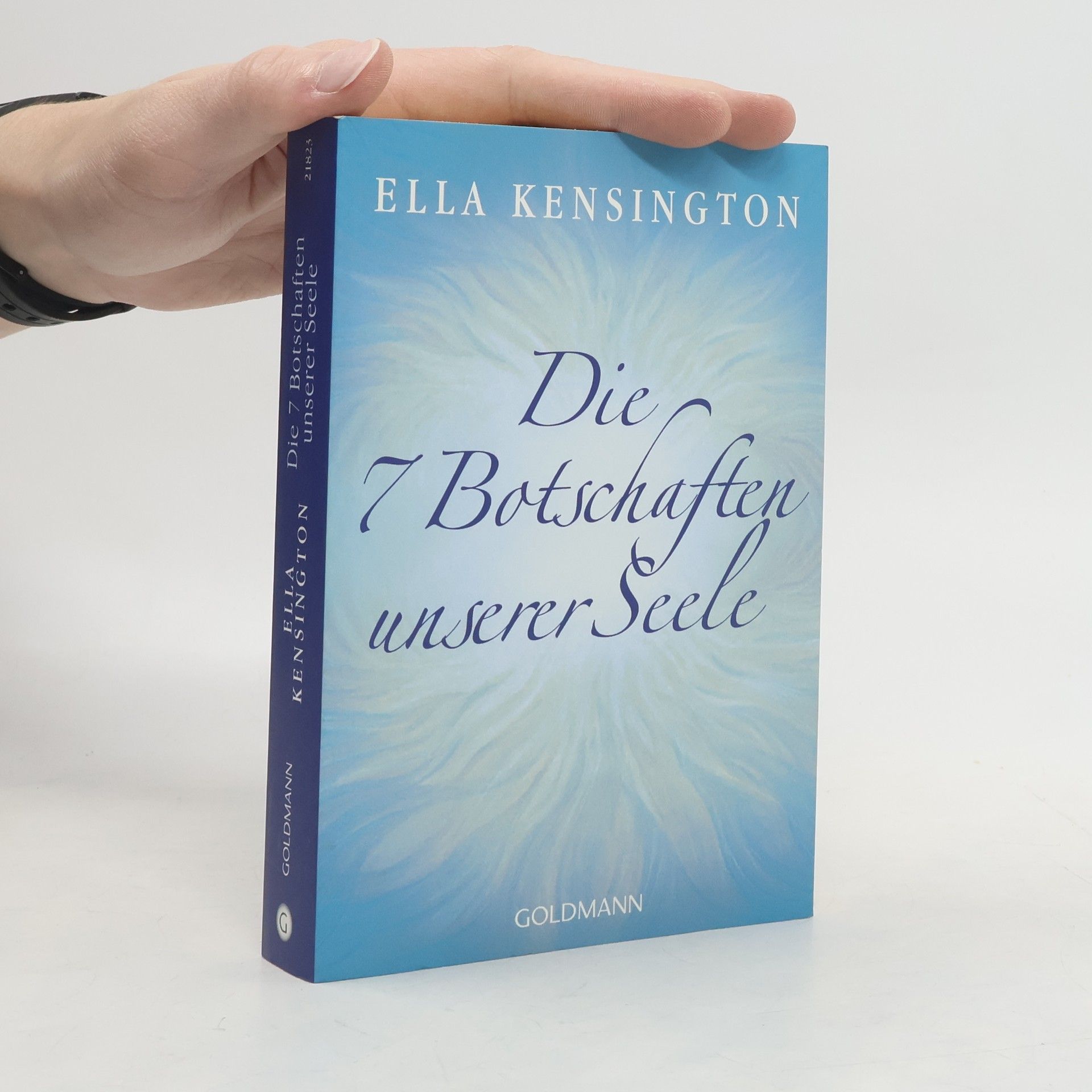 Ella Kensington Die 7 Botschaften unserer Seele