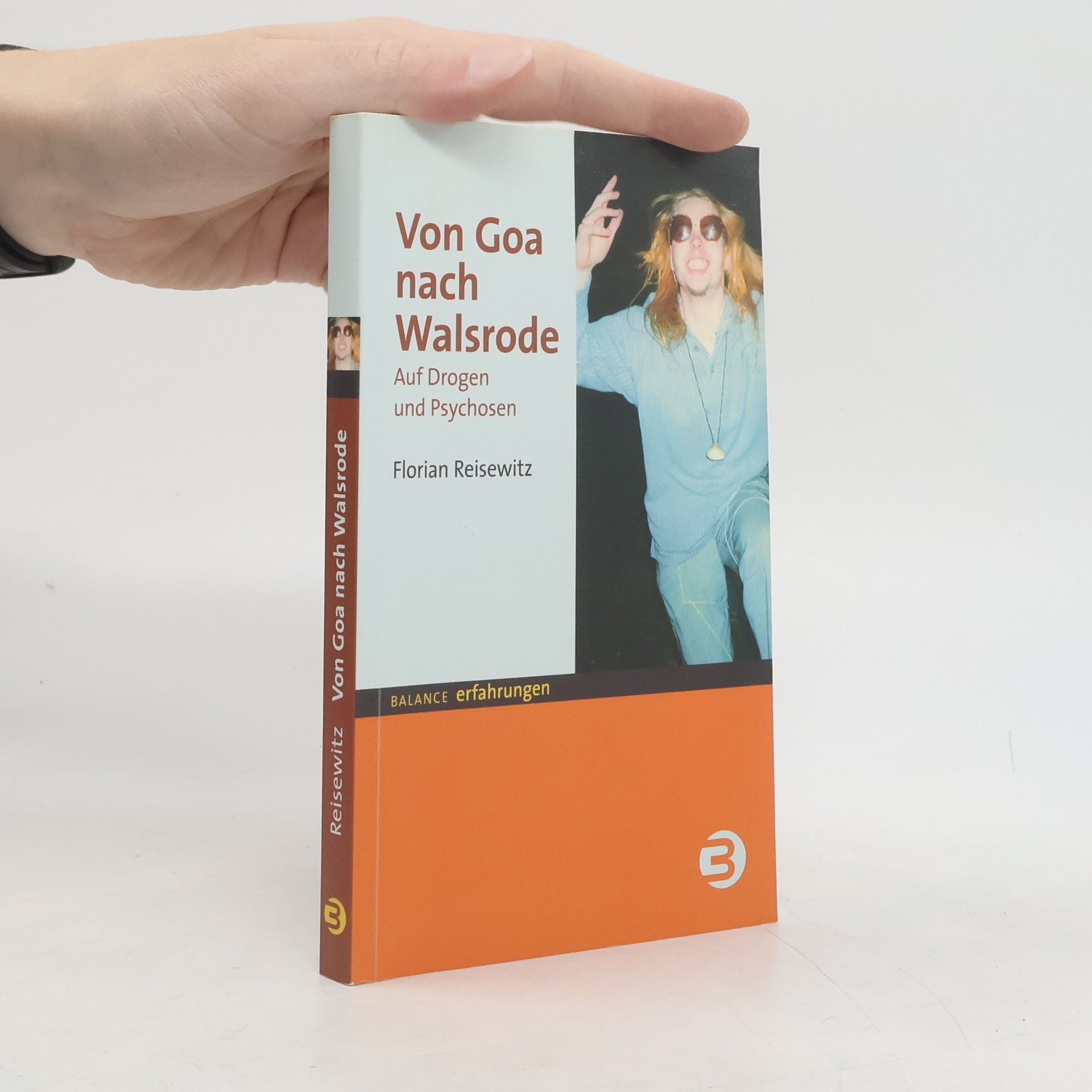 Florian Reisewitz Von Goa nach Walsrode