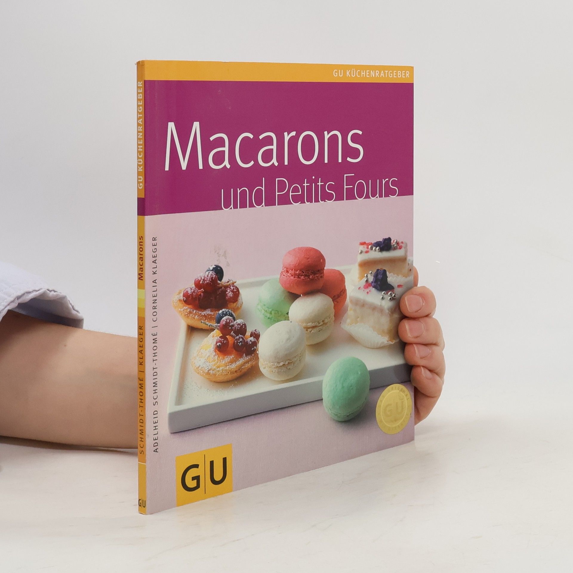 Adelheid Schmidt-Thomé Macarons und Petits Fours