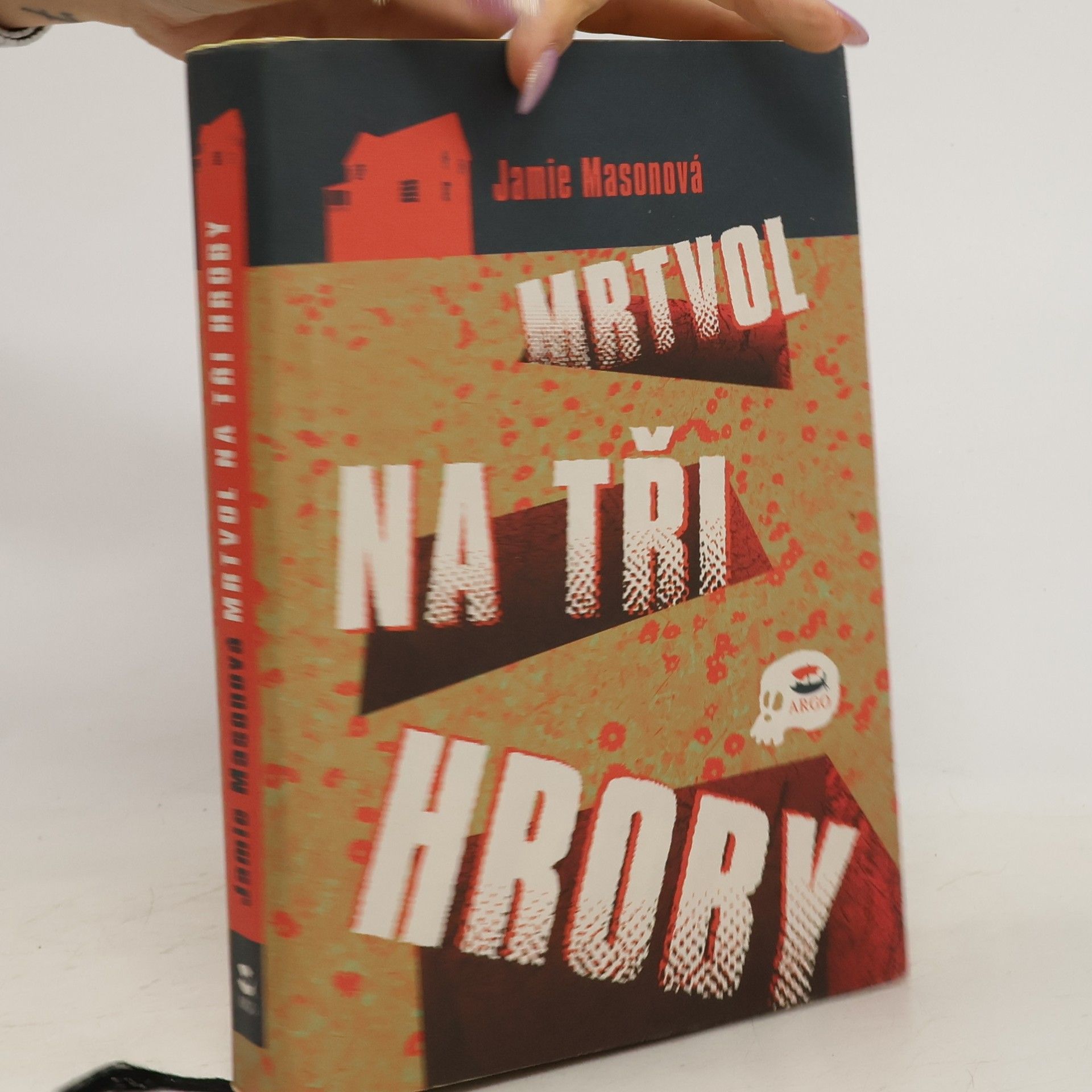 Jamie Mason Mrtvol na tři hroby