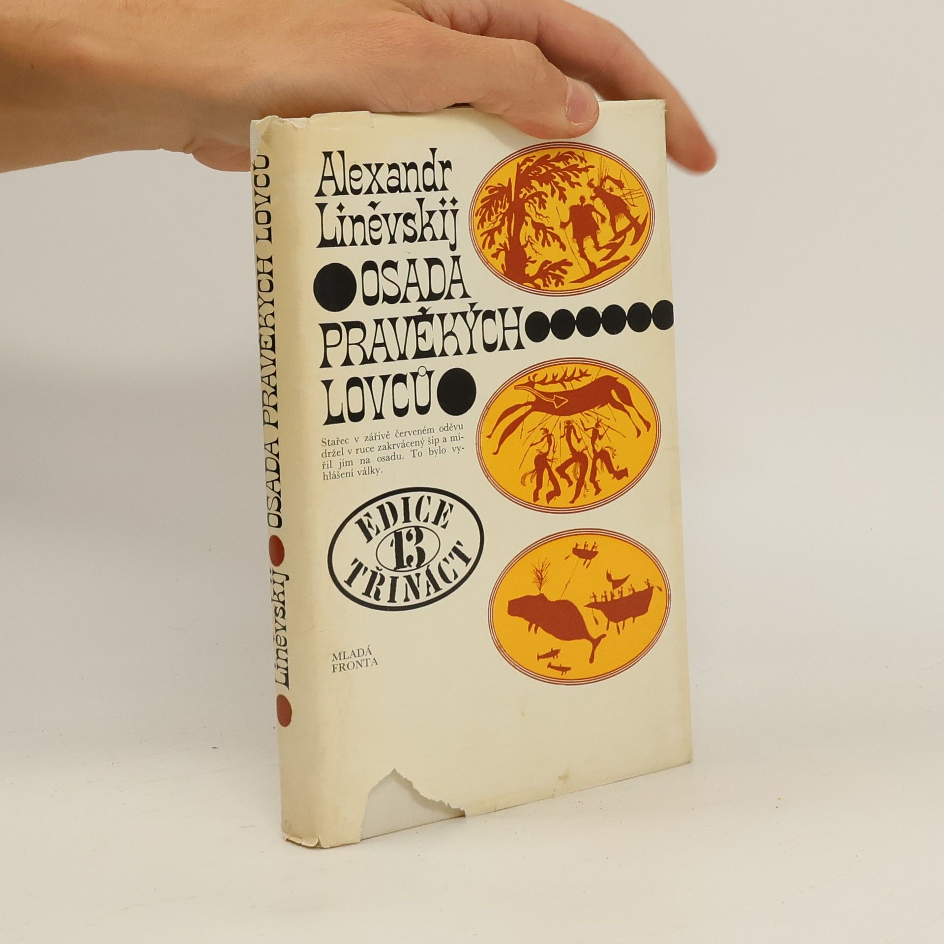 Aleksandr Linevskij Osada pravěkých lovců