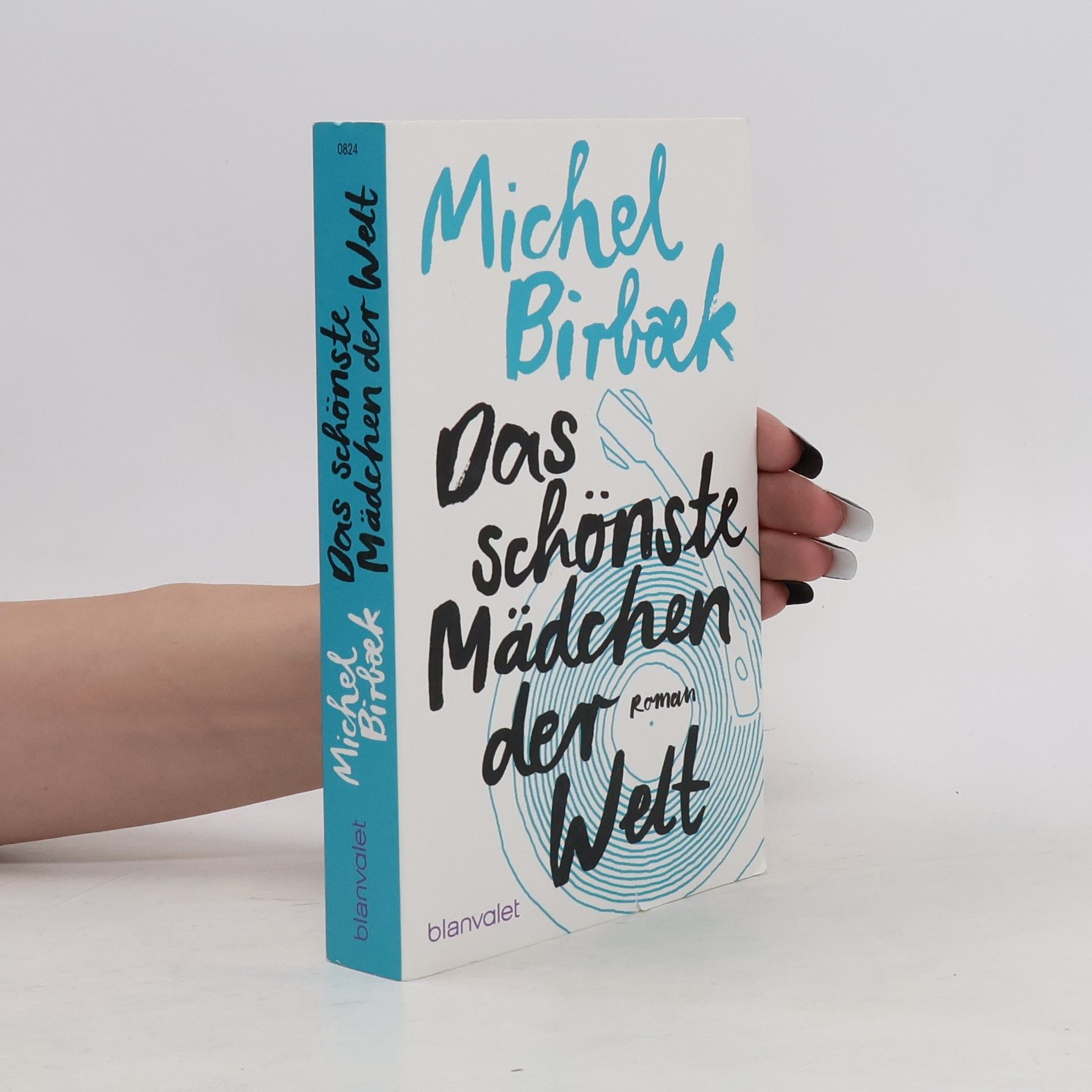 Michel Birbaek Das schönste Mädchen der Welt