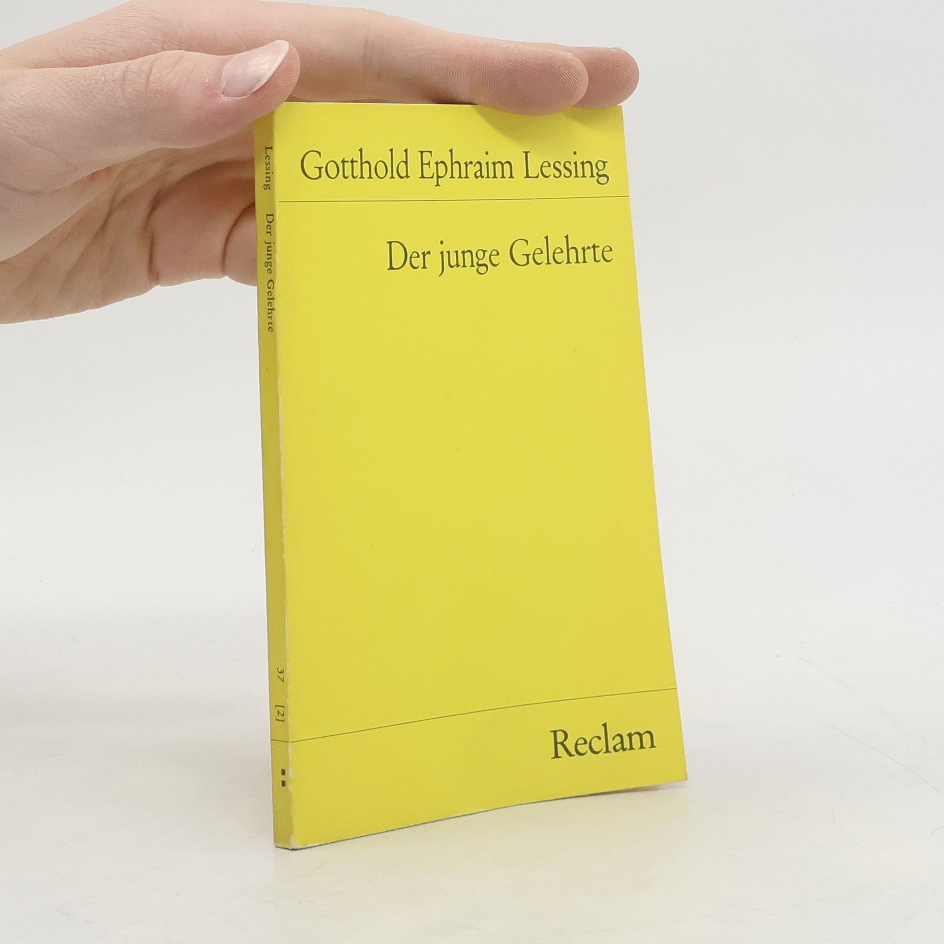 Gotthold Ephraim Lessing Der junge Gelehrte