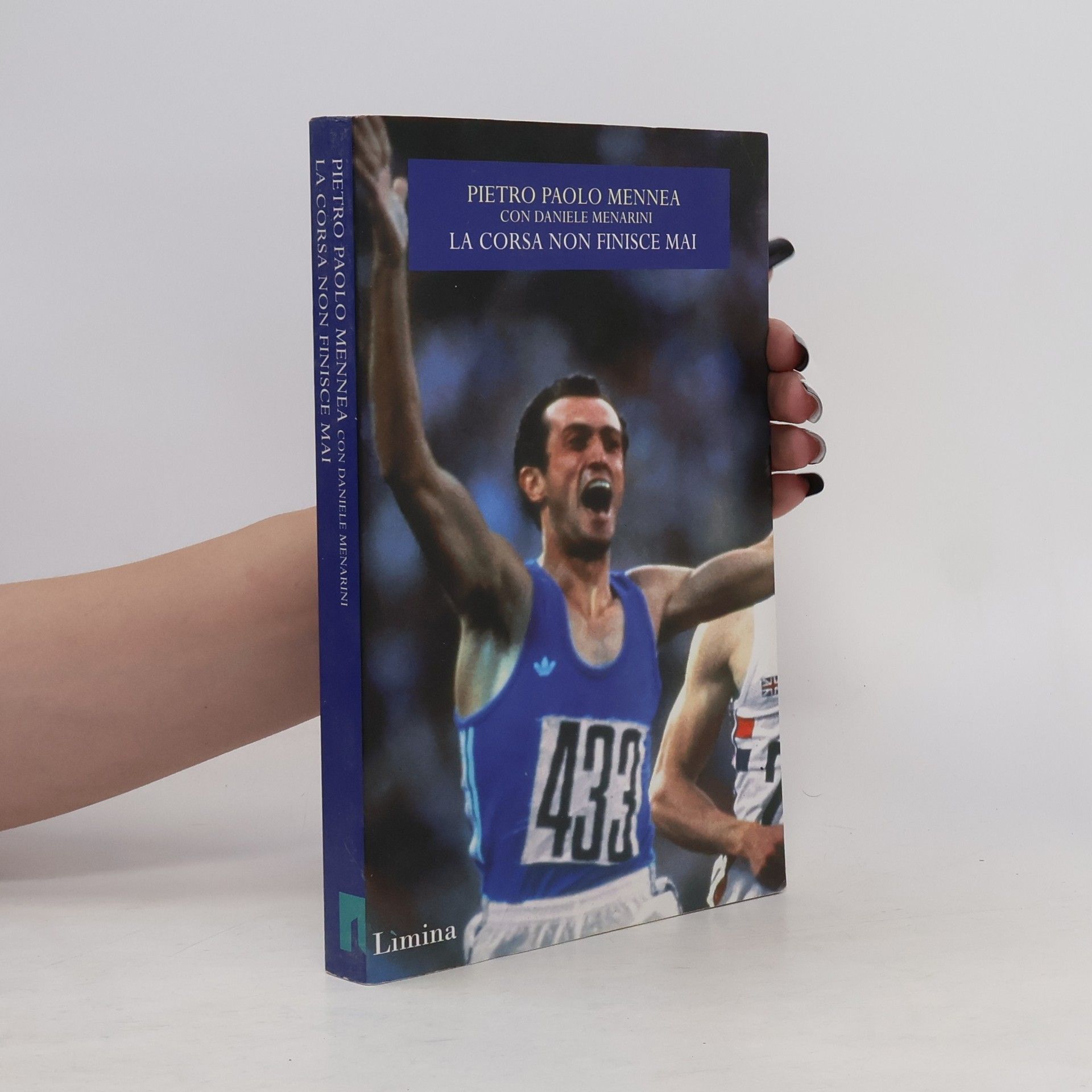Pietro Paolo Mennea La corsa non finisce mai