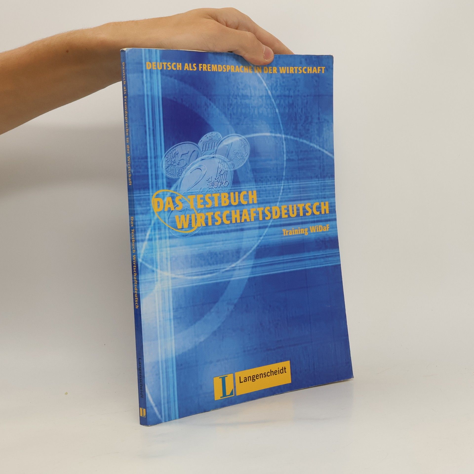 Collectif d'auteurs Das Testbuch Wirtschaftsdeutsch