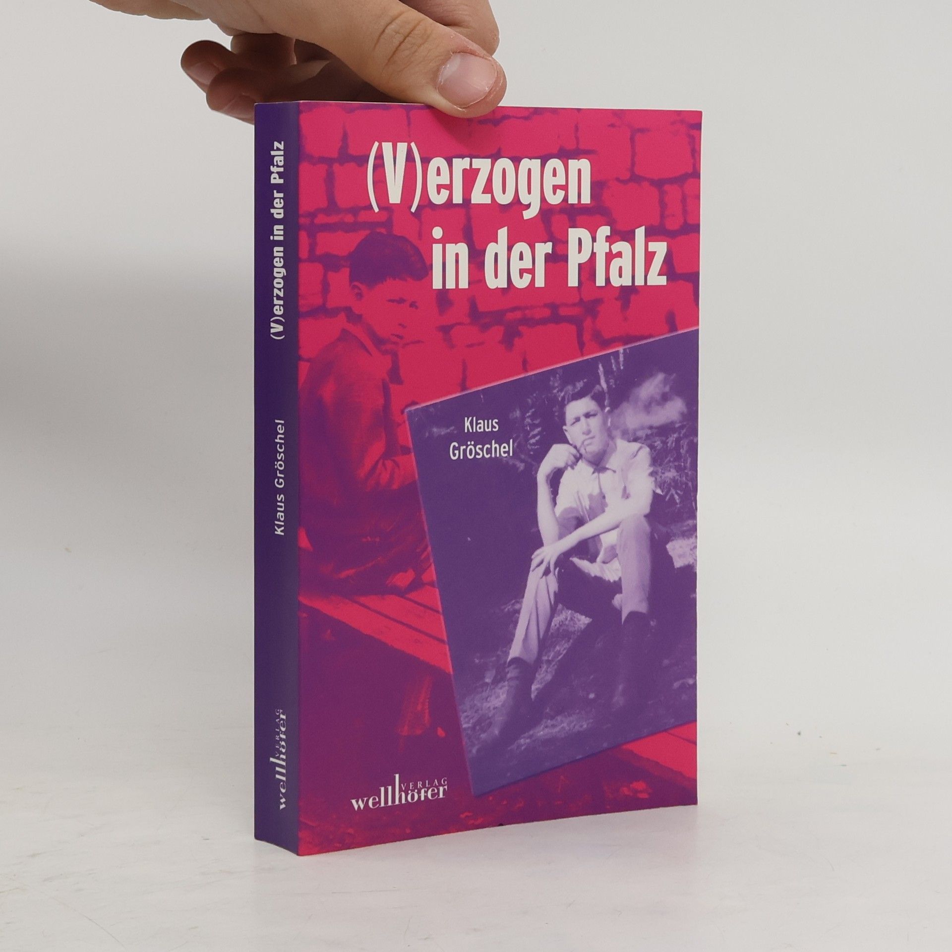 Klaus Gröschel (V)erzogen in der Pfalz