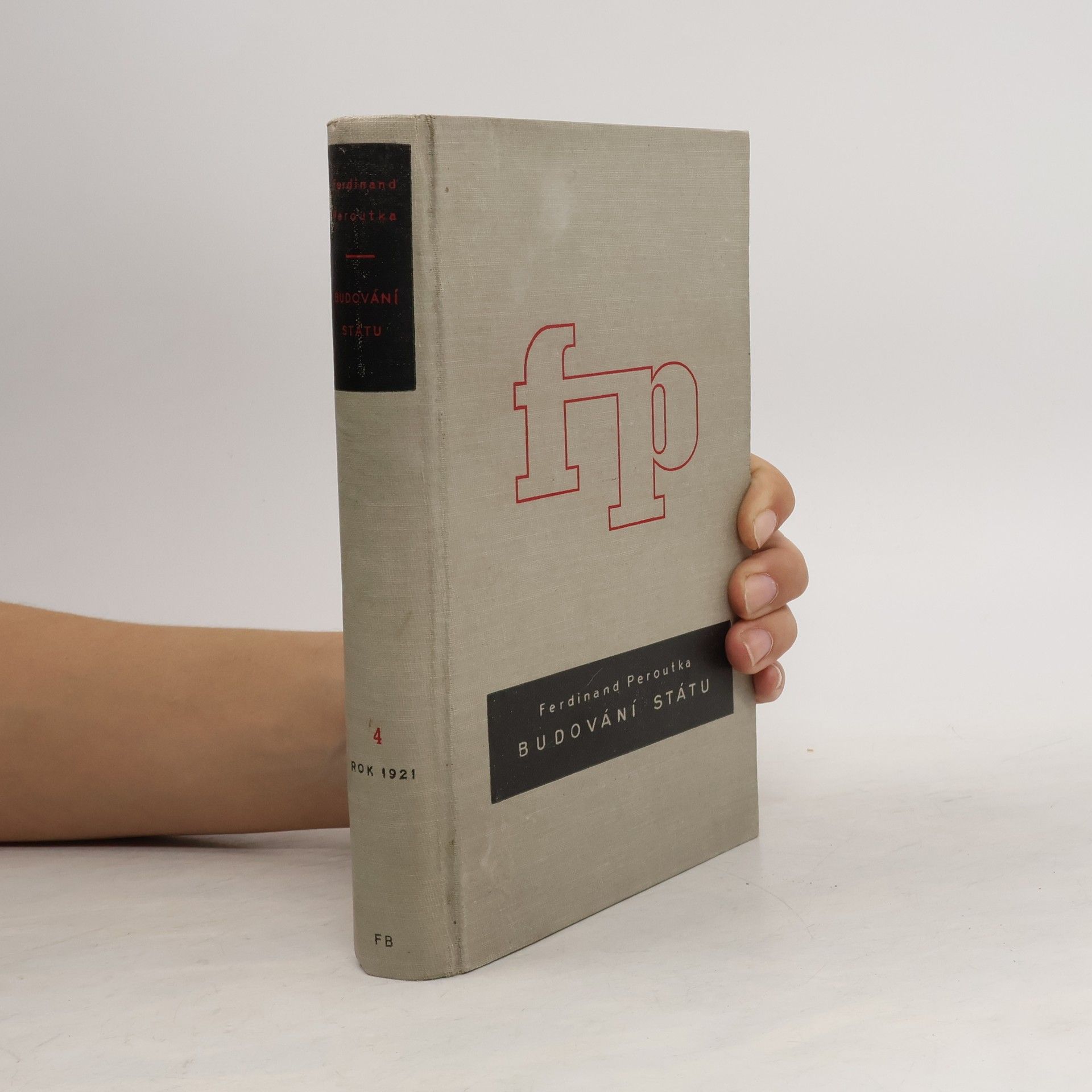 Ferdinand Peroutka Budování státu, díl 4.