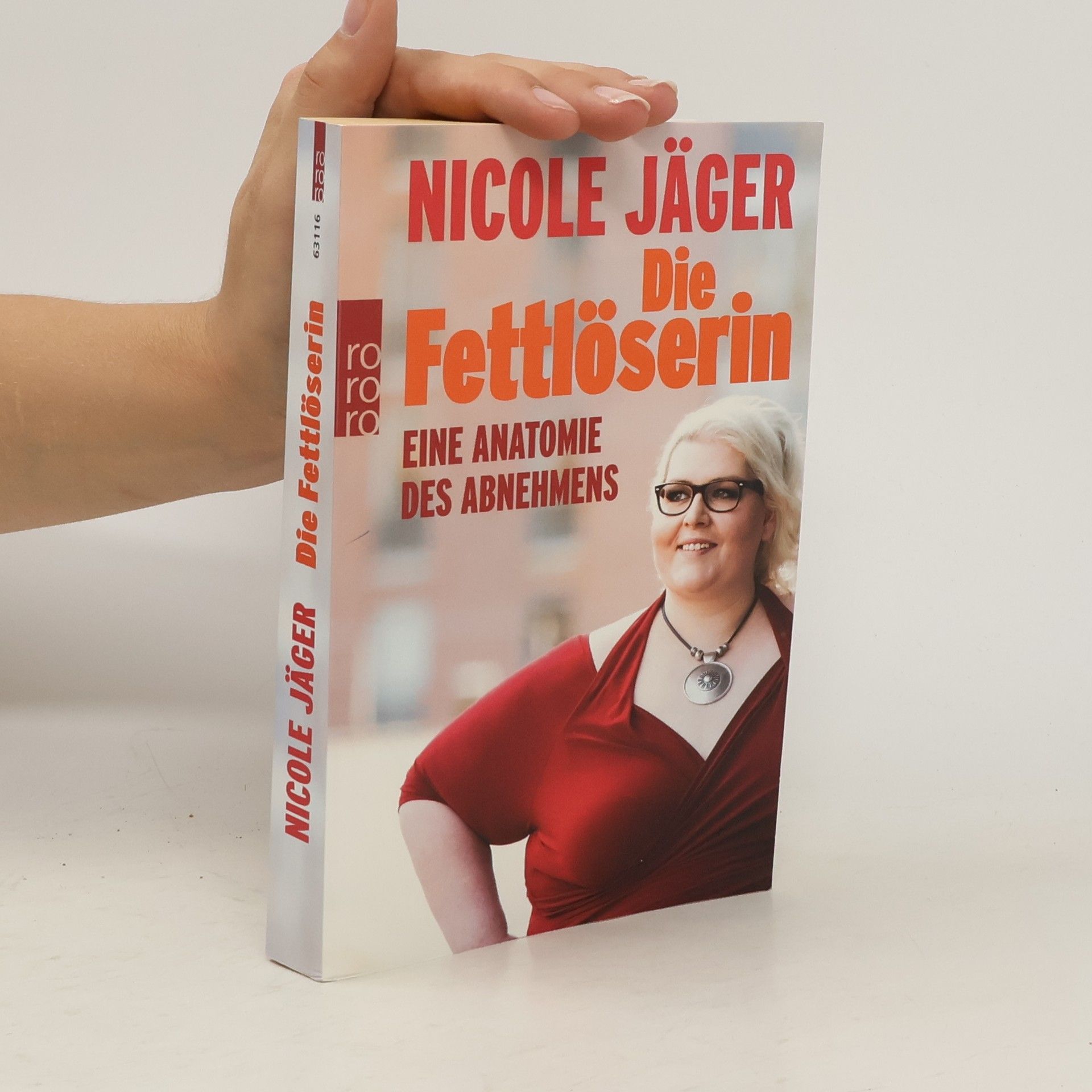 Nicole Jäger Die Fettlöserin : eine Anatomie des Abnehmens