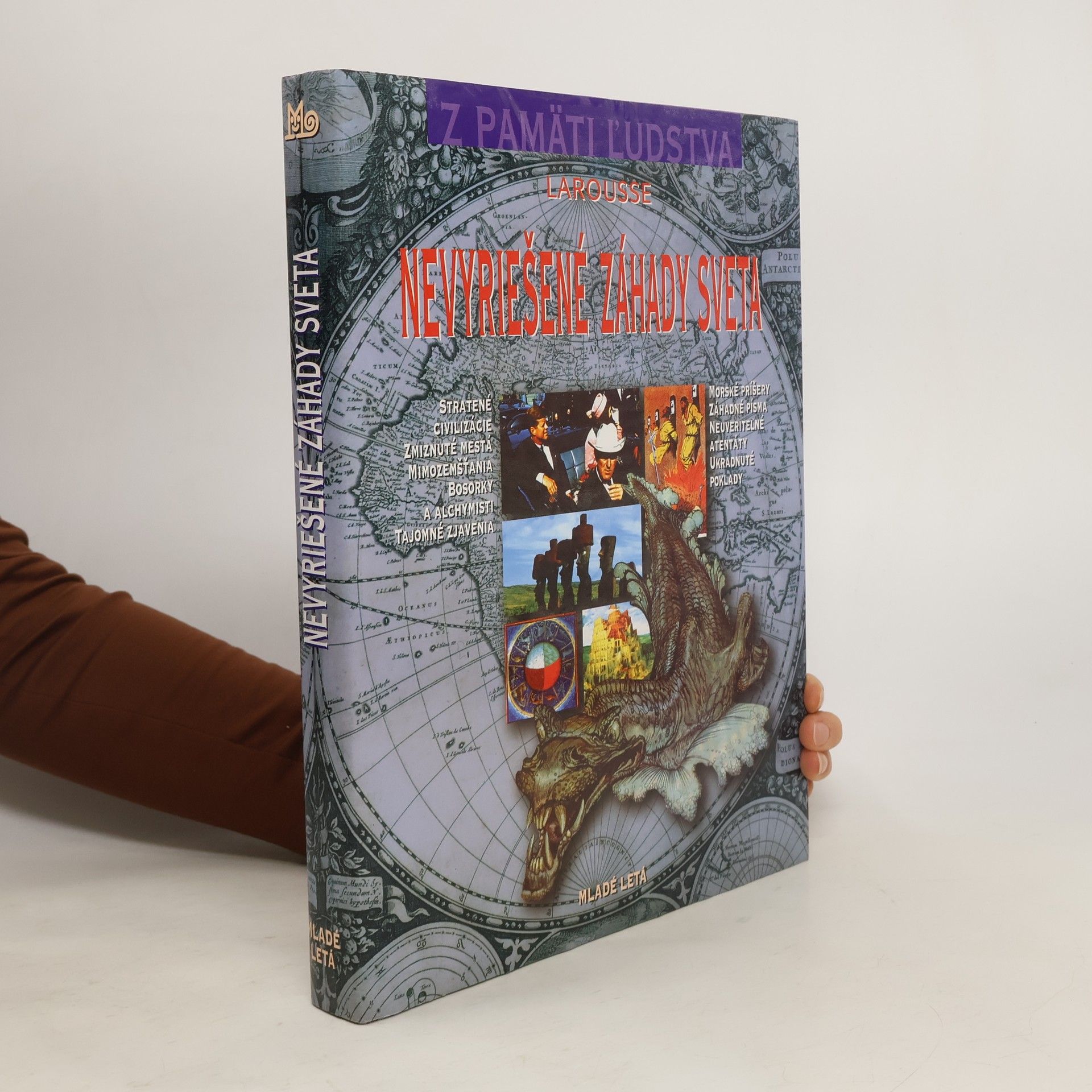 Kolektív autorov Larousse Nevyriešené záhady sveta