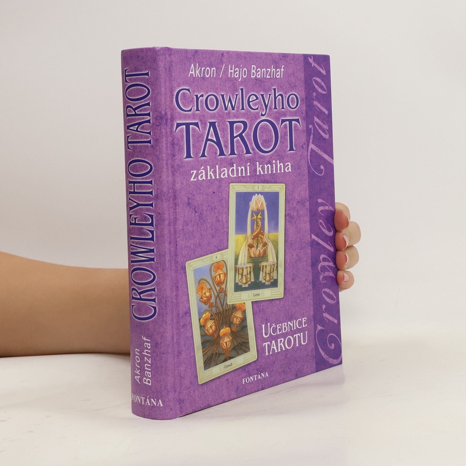 Akron Crowleyho tarot: Základní kniha