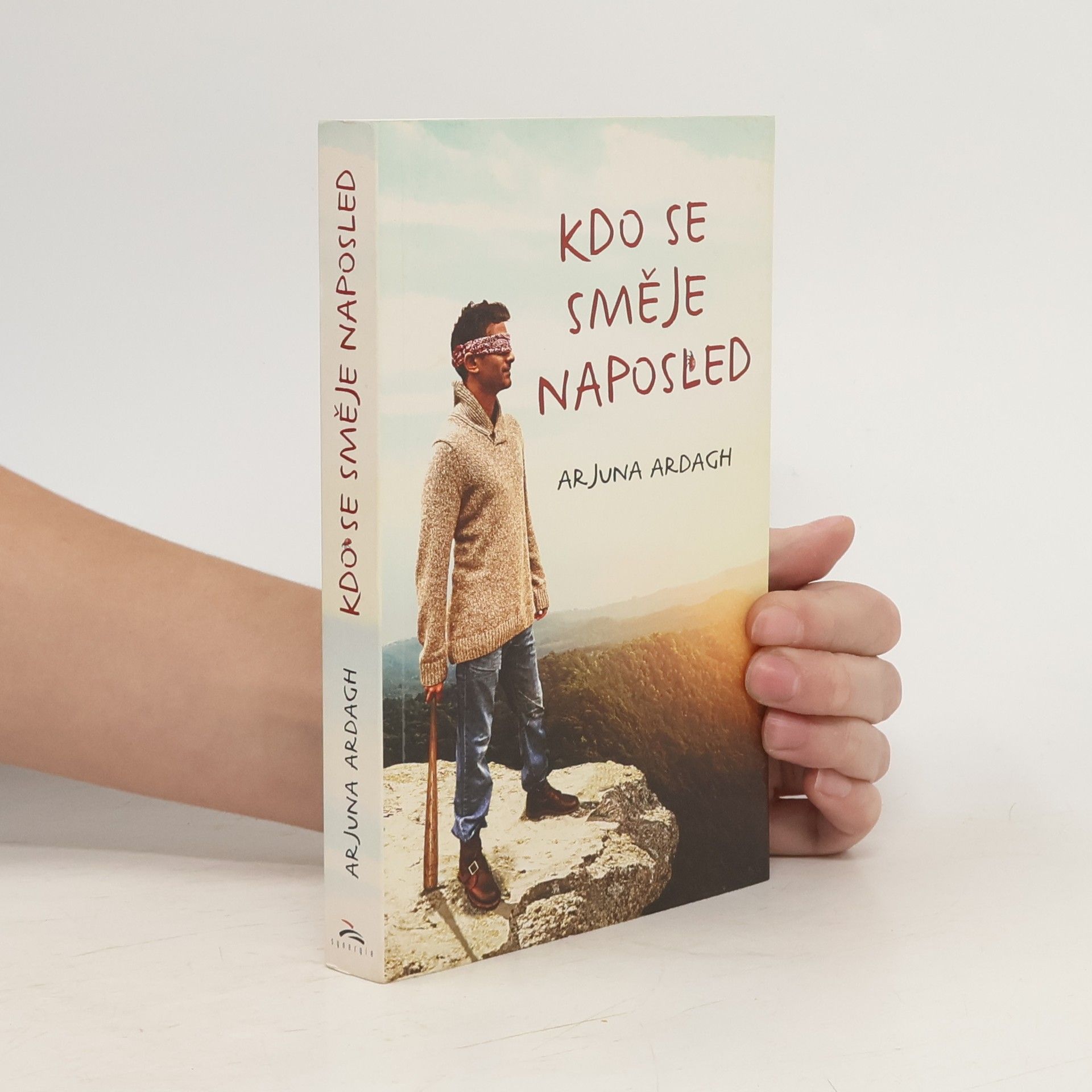 Arjuna Ardagh Kdo se směje naposled