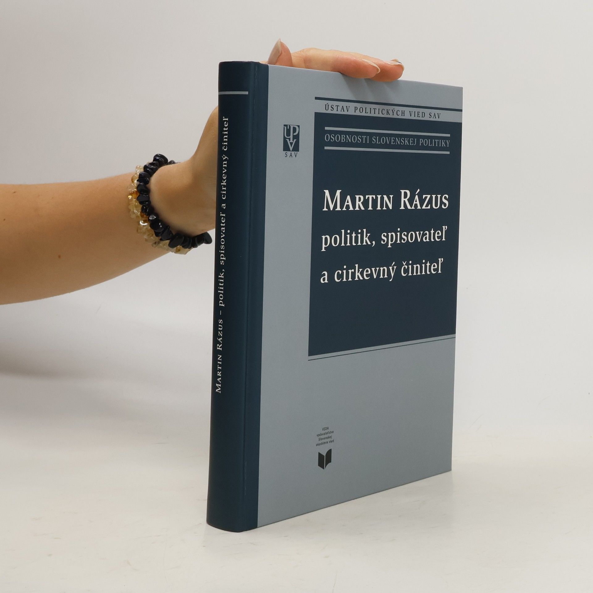 Pekník Miroslav Martin Rázus : politik, spisovateľ a cirkevný činiteľ