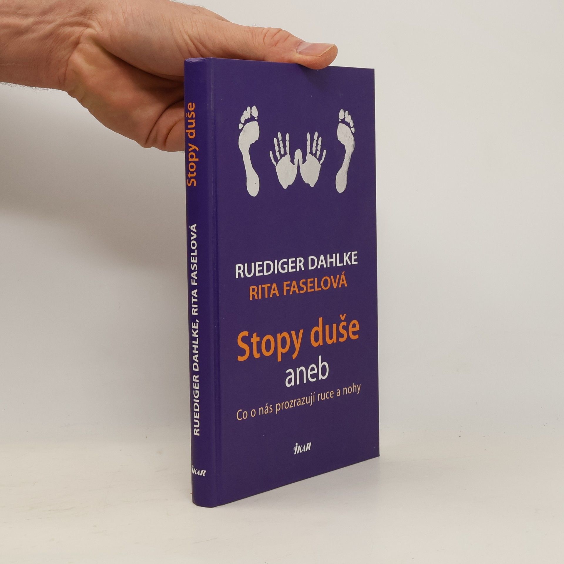 Stopy duše aneb co o nás prozrazují ruce a nohy