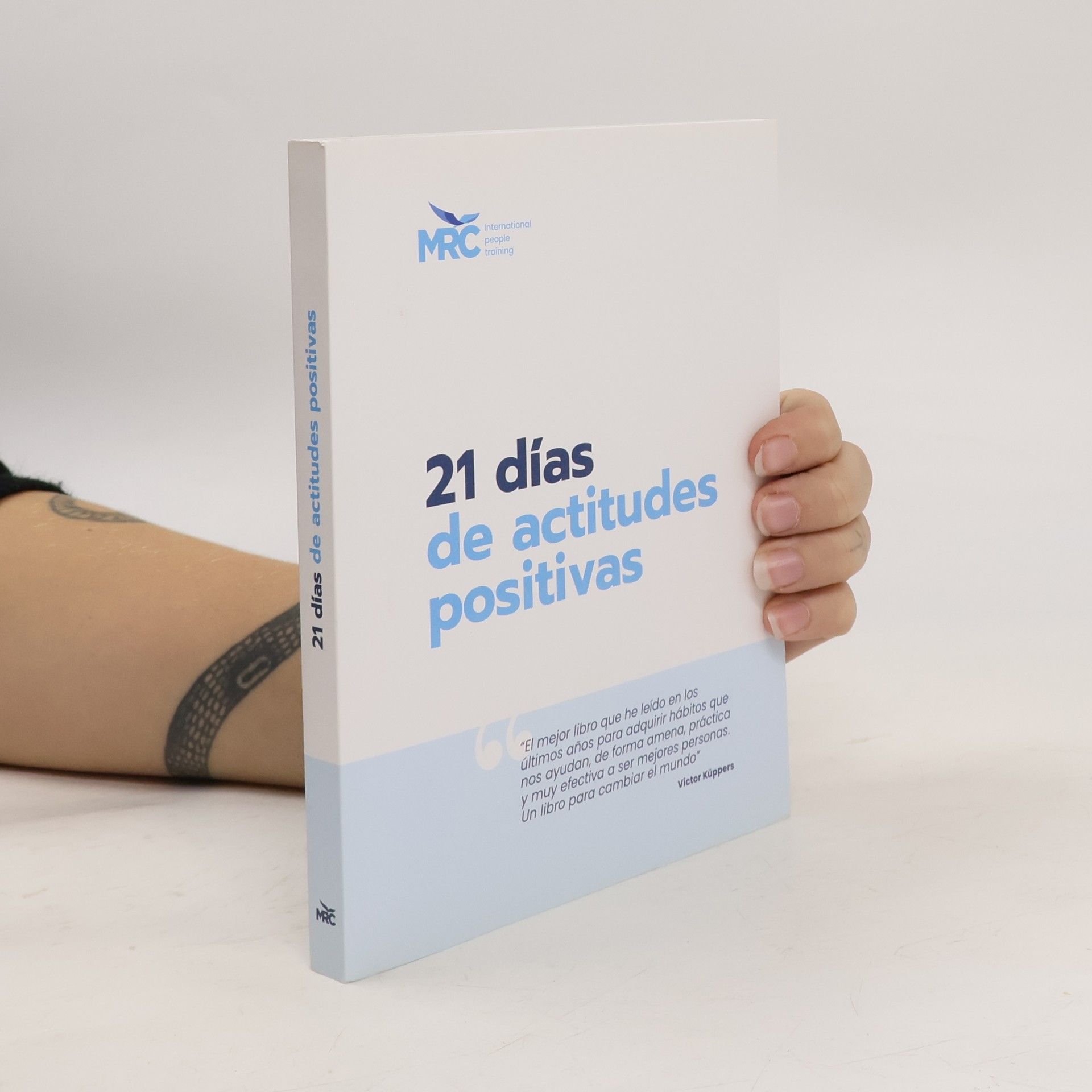 Víctor Küppers 21 días de actitudes positivas