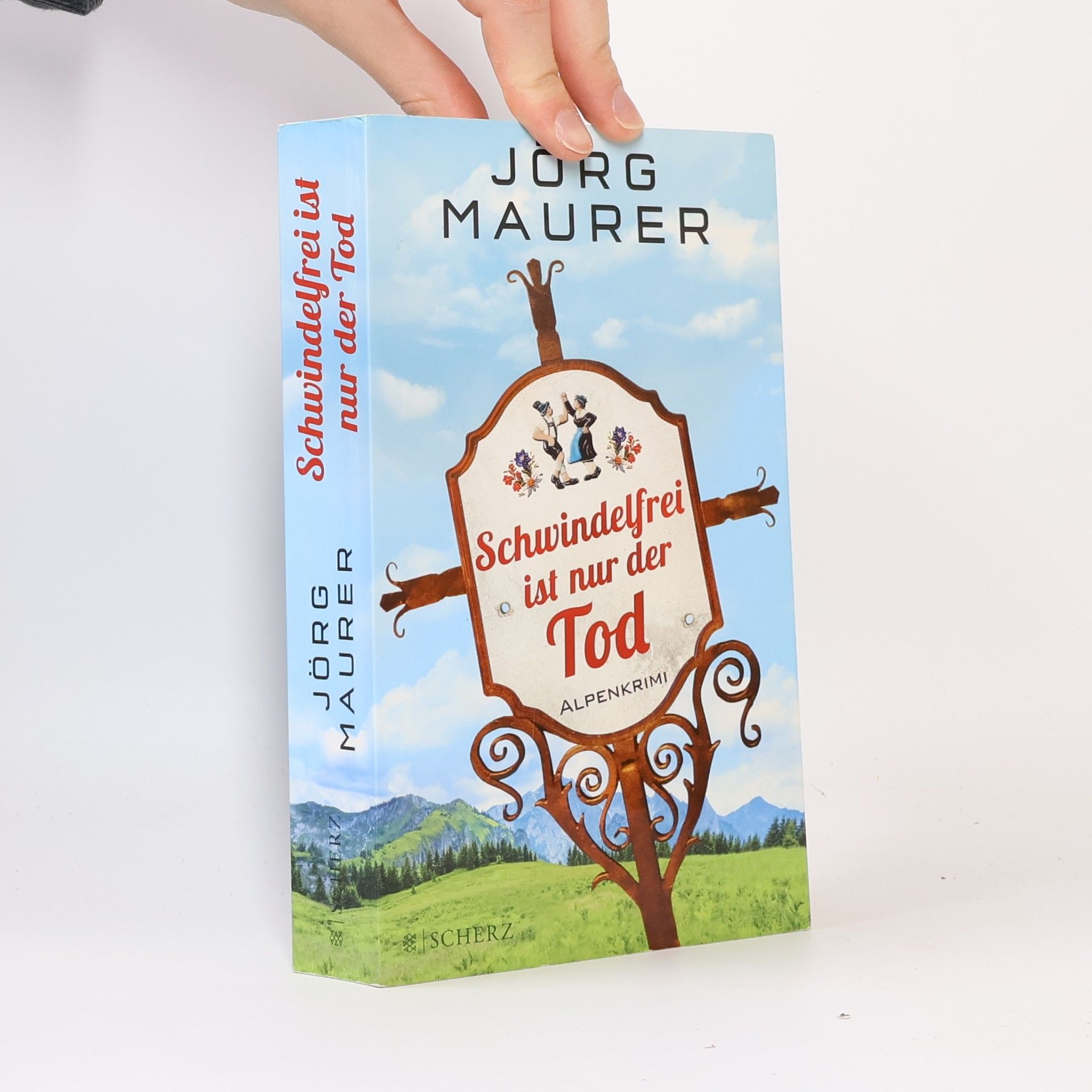 Jörg Maurer Schwindelfrei ist nur der Tod