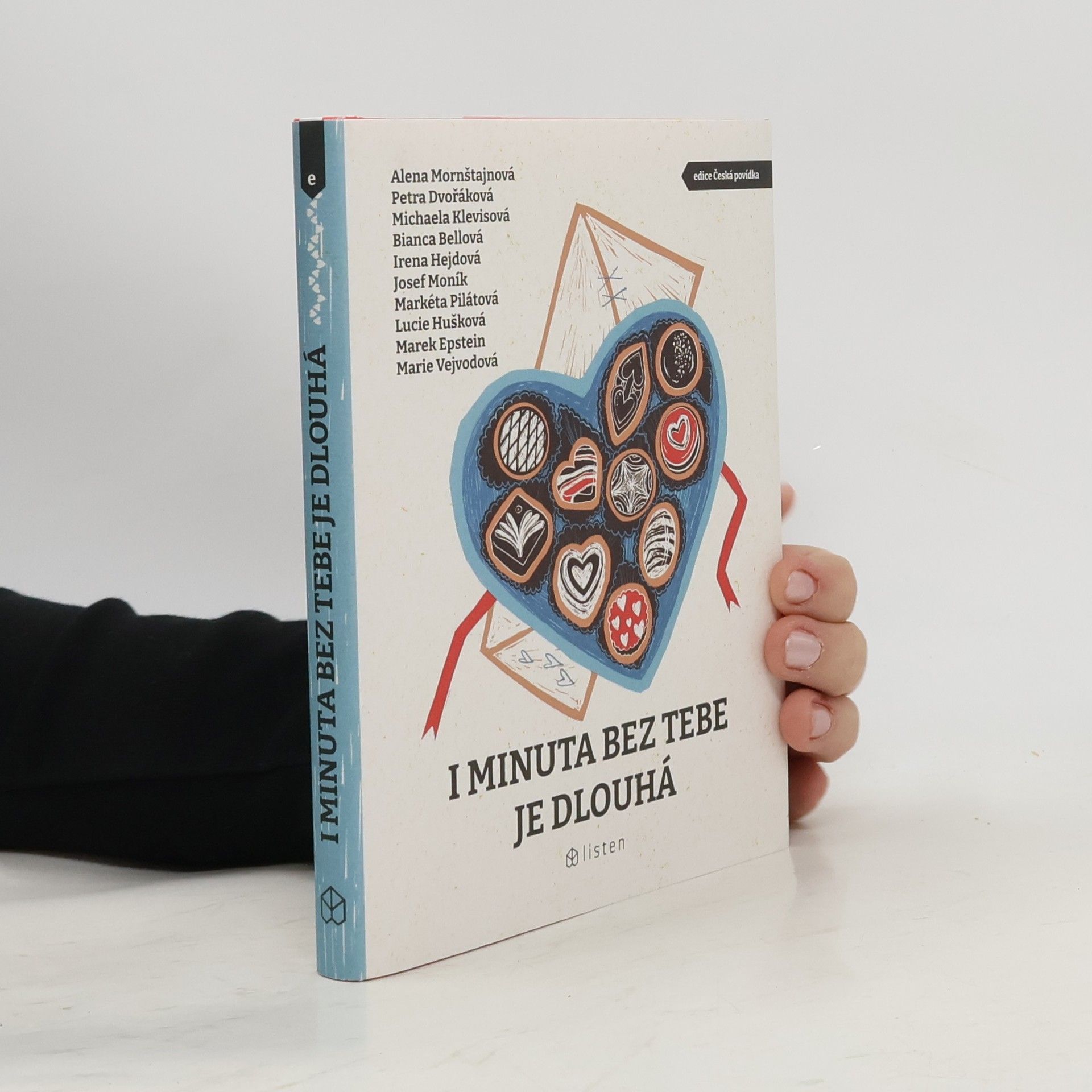 Kolektiv autorů I minuta bez tebe je dlouhá