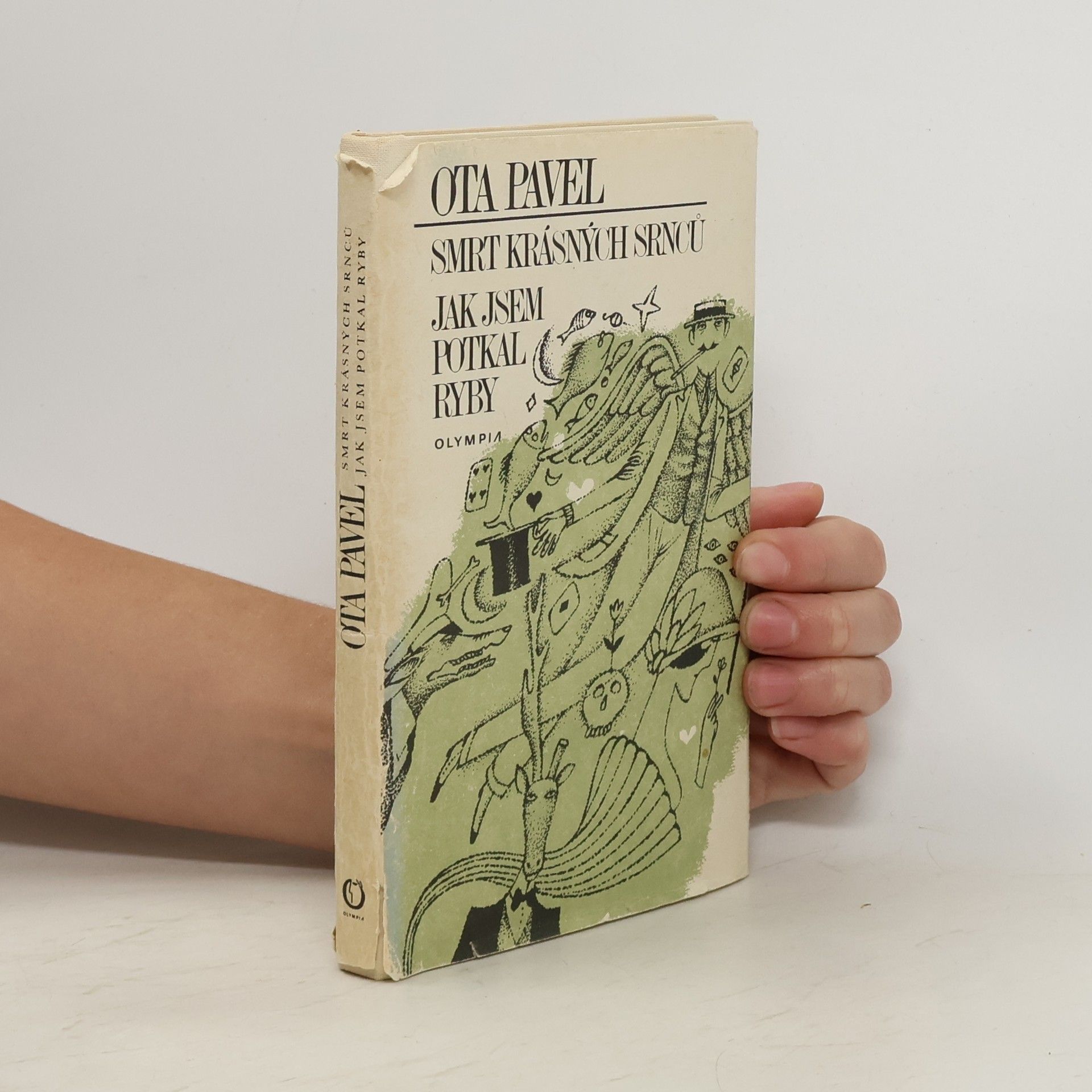 Ota Pavel Smrt krásných srnců. Jak jsem potkal ryby