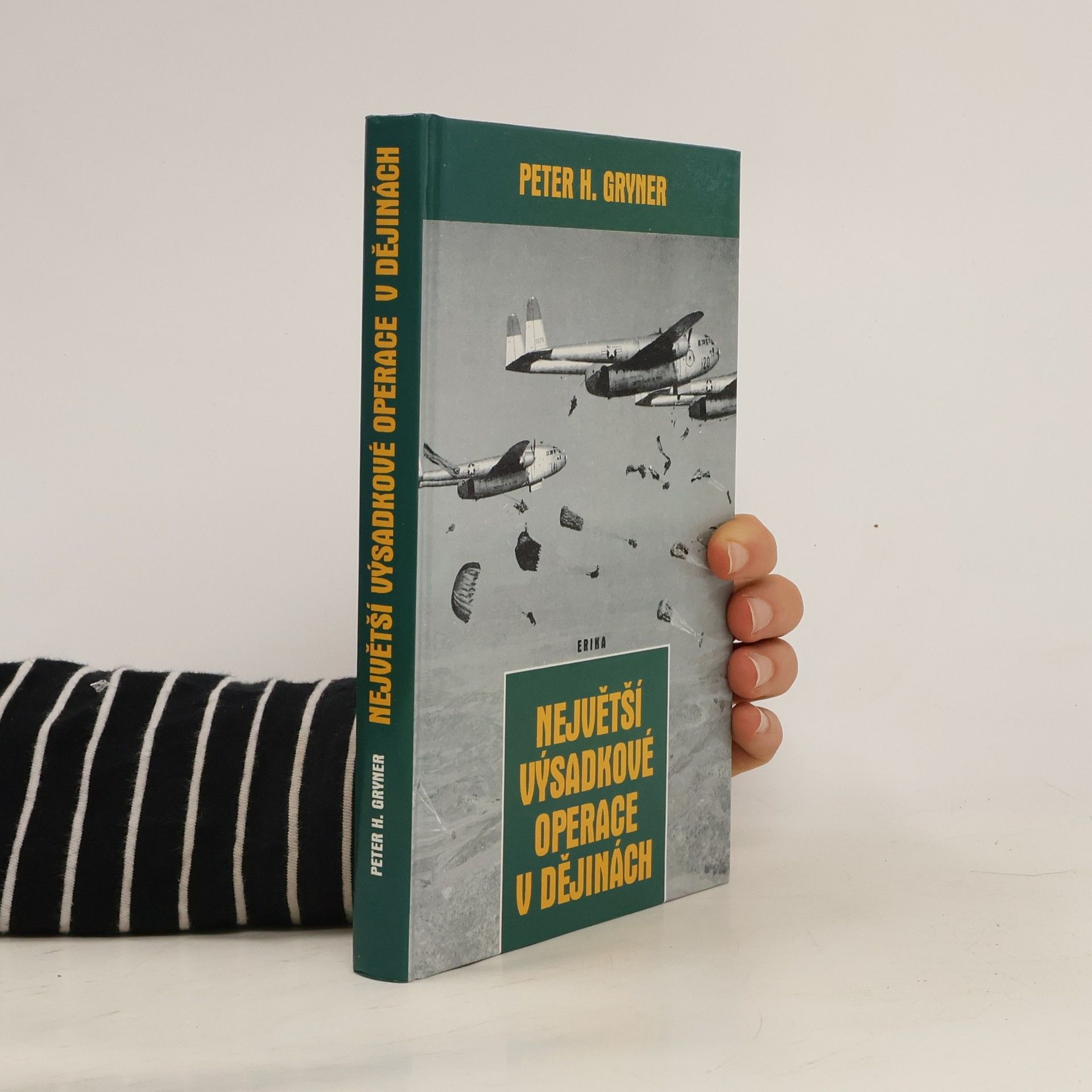 Peter H. Gryner Největší výsadkové operace v dějinách