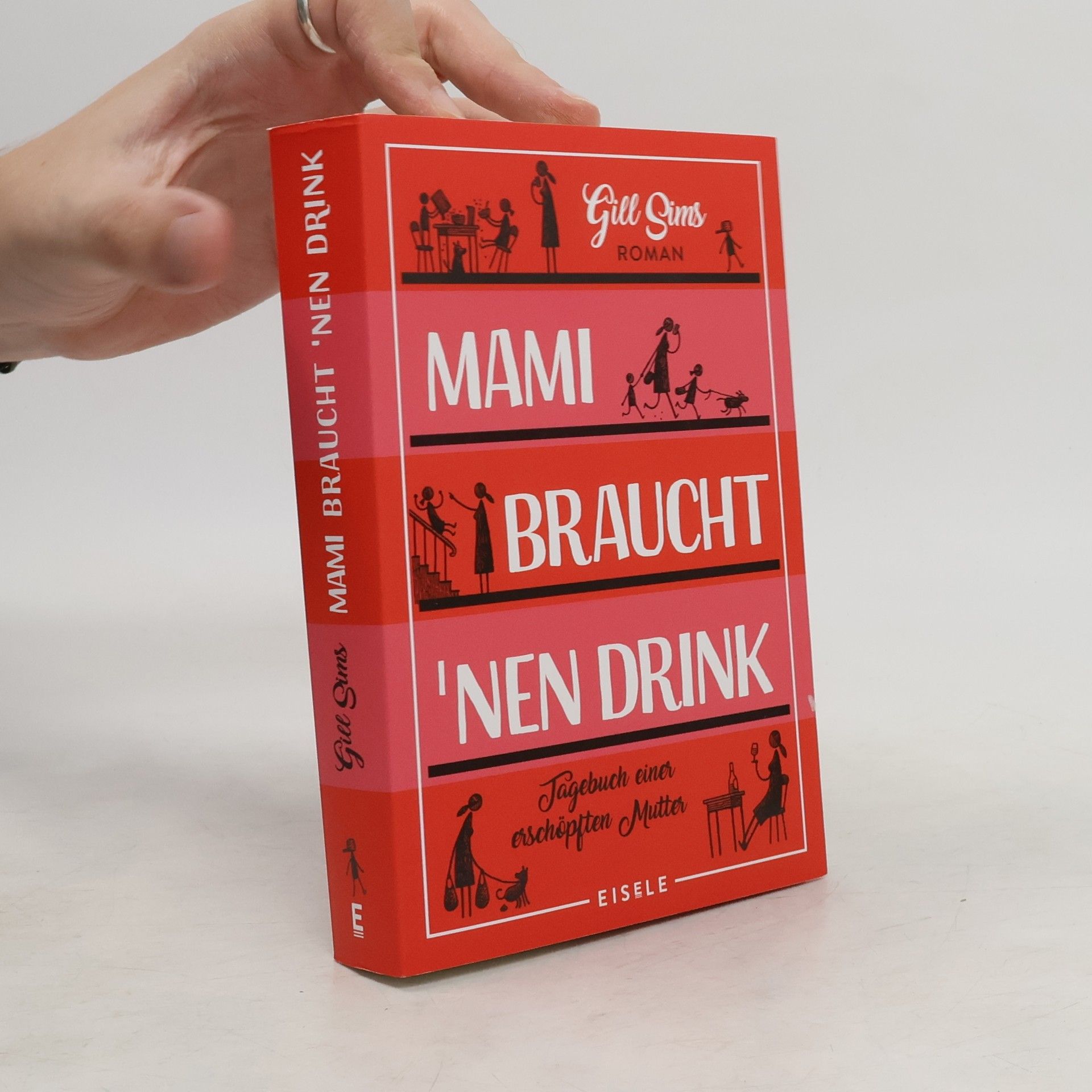 Gill Sims Mami braucht 'nen Drink