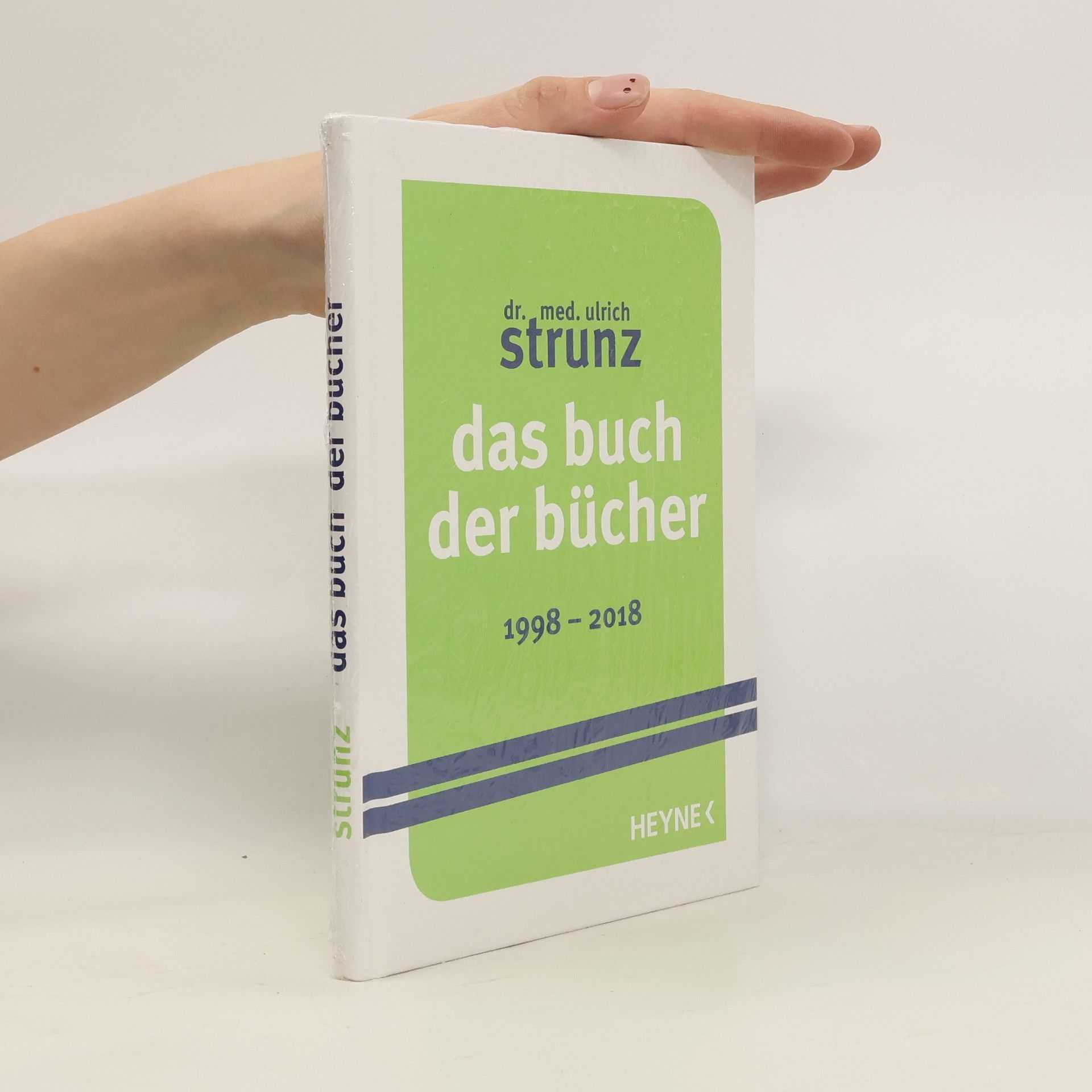 Ulrich Strunz Das Buch der Bücher 1998-2018