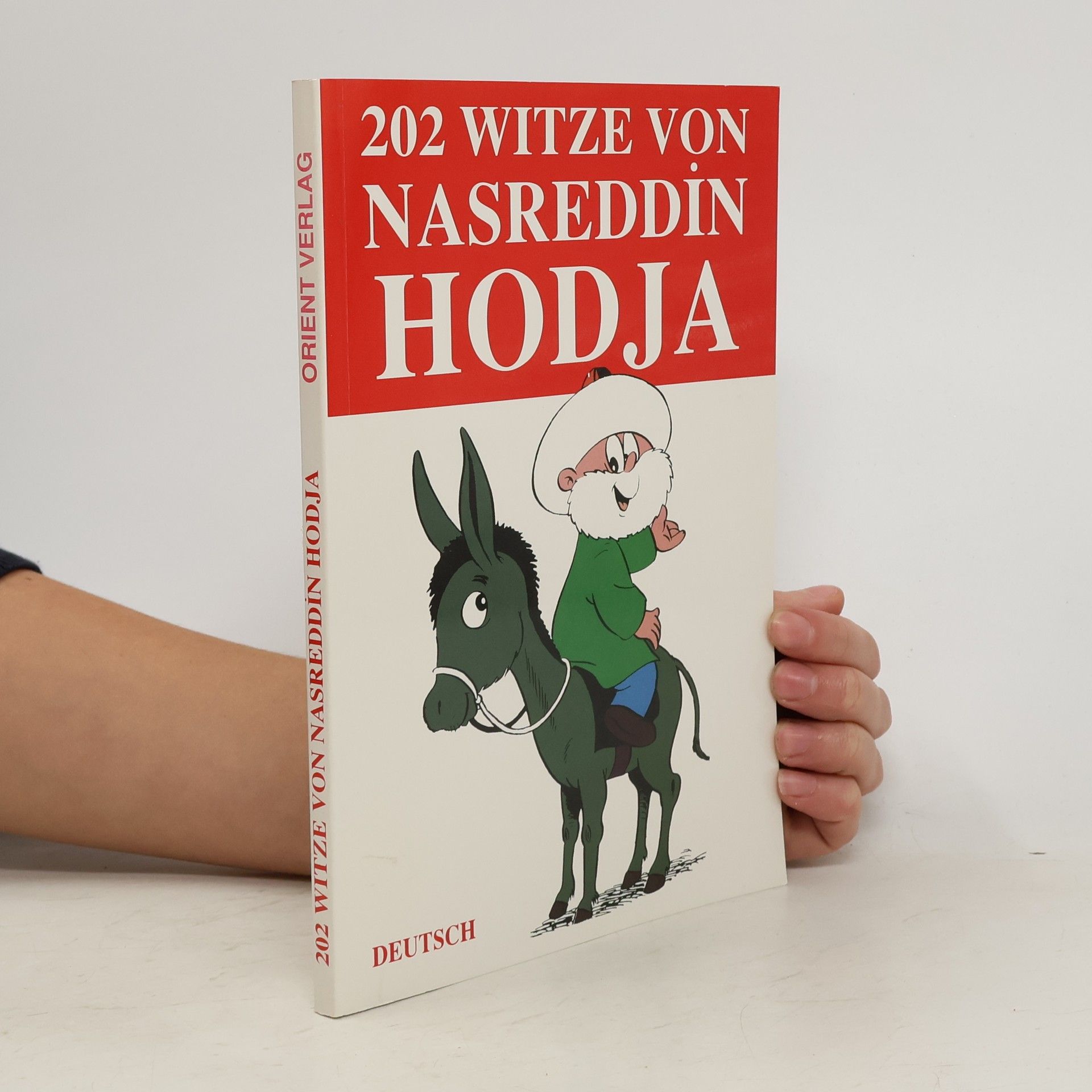 Nasreddin Hodja 202 Witze von Nasreddin Hodja