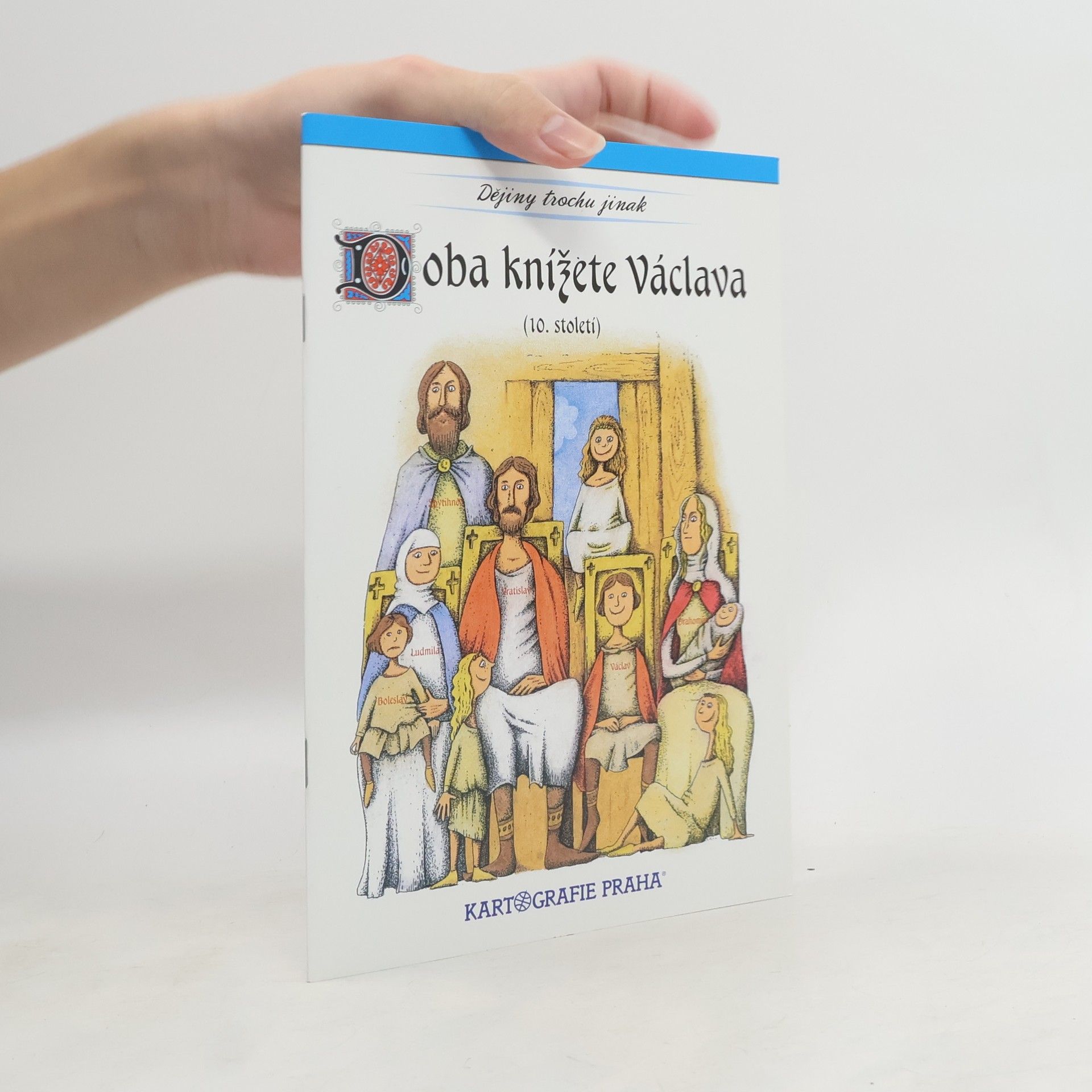 Eva Semotanová Doba knížete Václava : 10. století