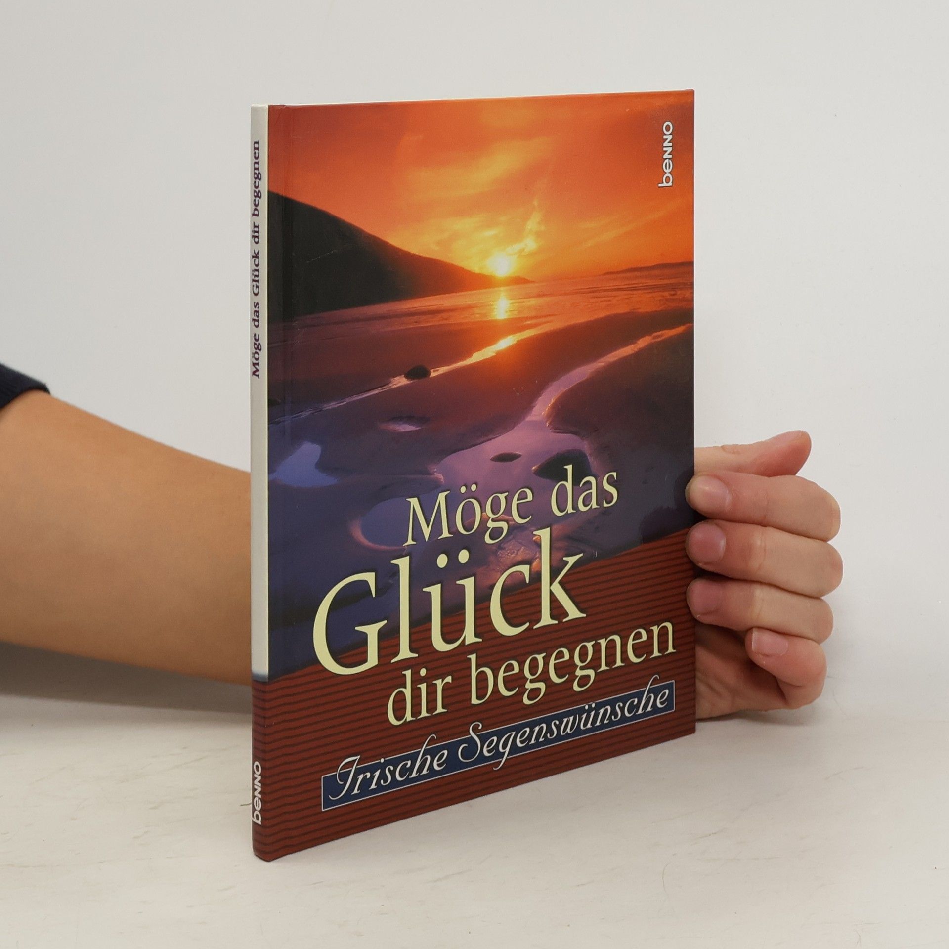 Collectif d'auteurs Möge das Glück dir begegnen. Irische Segenswünsche