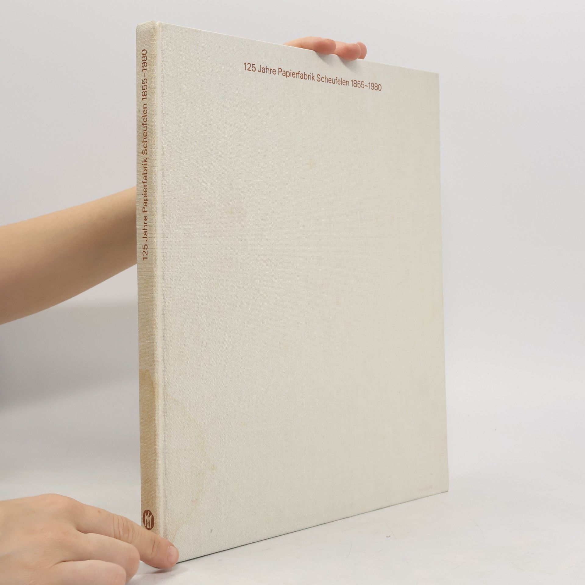 AA.VV. 125 Jahre Papierfabrik Scheufelen 1855-1980