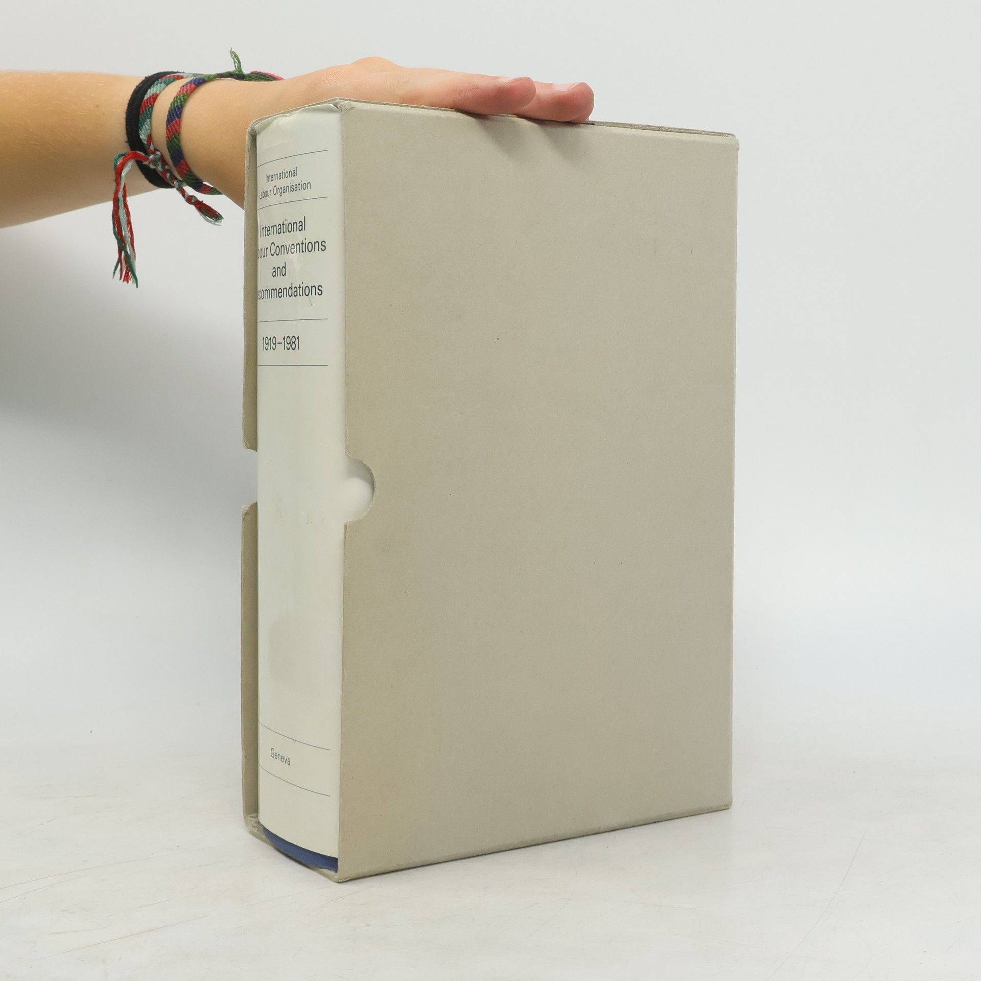 International Labour Organisation International Labour Organisation: International Labour Conventions and Recommendations, 1919-1981