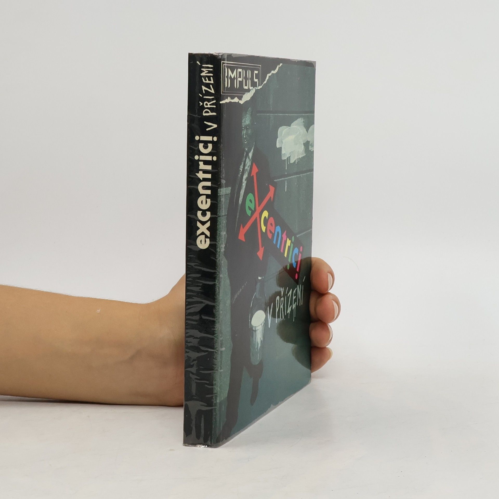 Kolektiv autorů Excentrici v přízemí