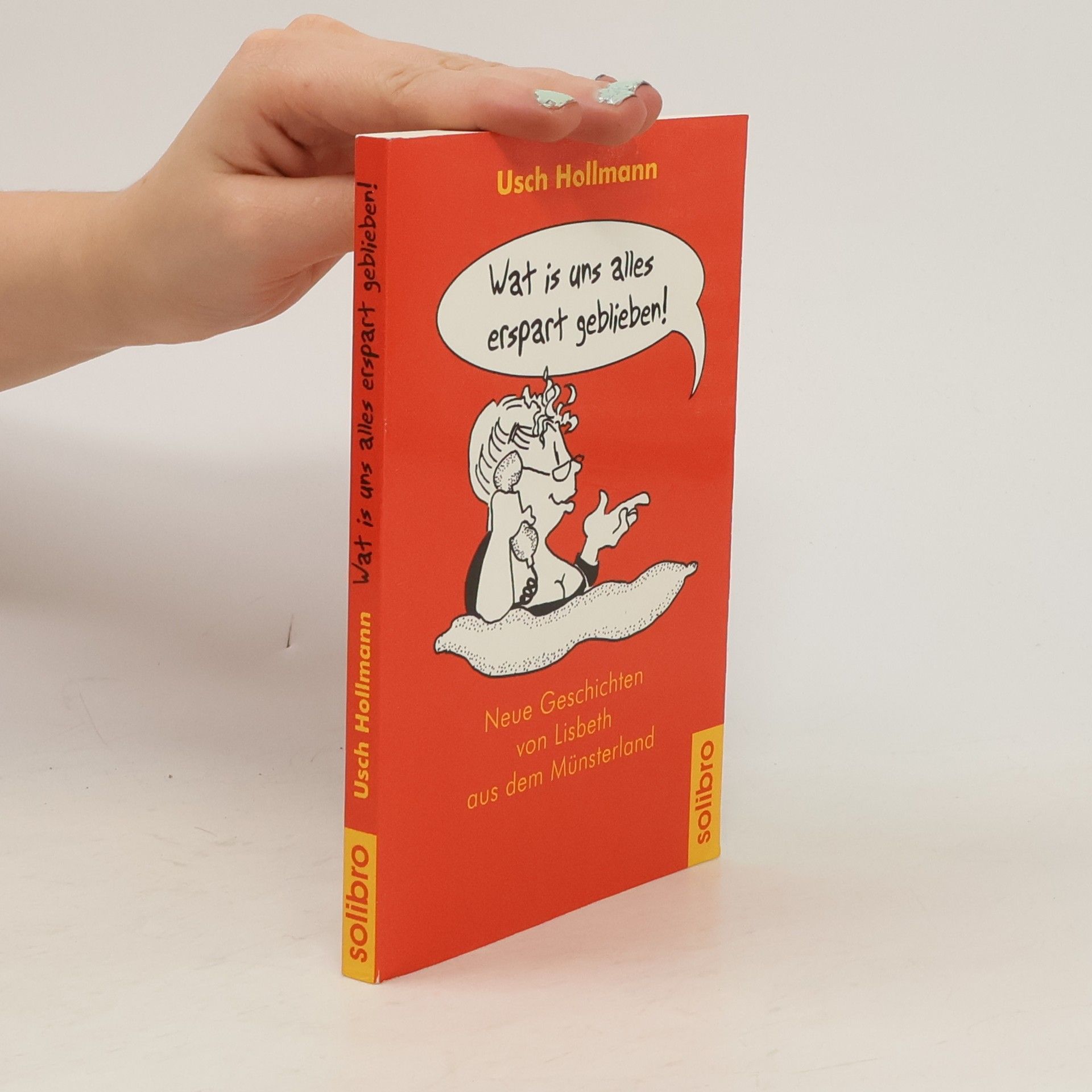 "Wat is uns alles erspart geblieben!"