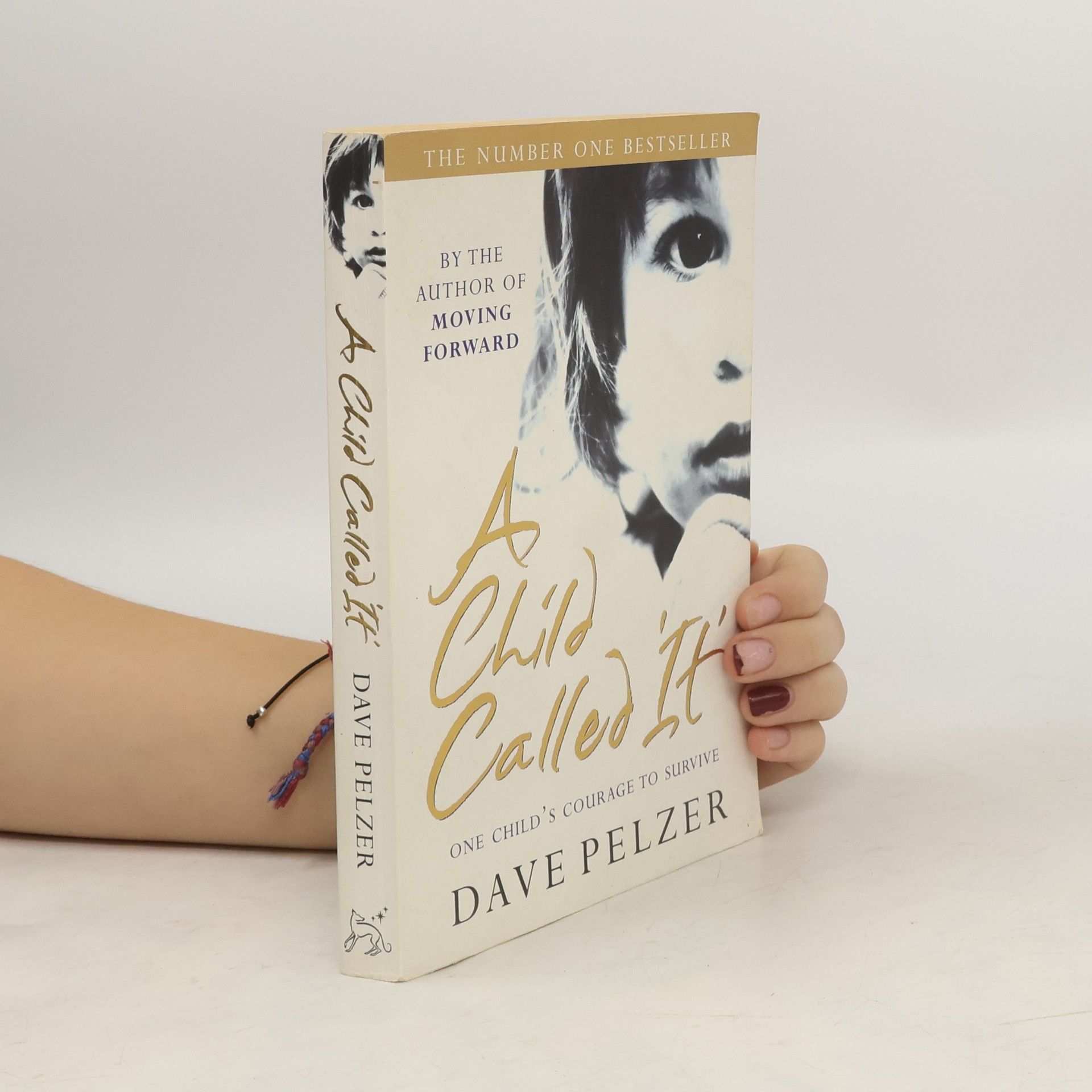 David J. Pelzer A Child Called 'It'