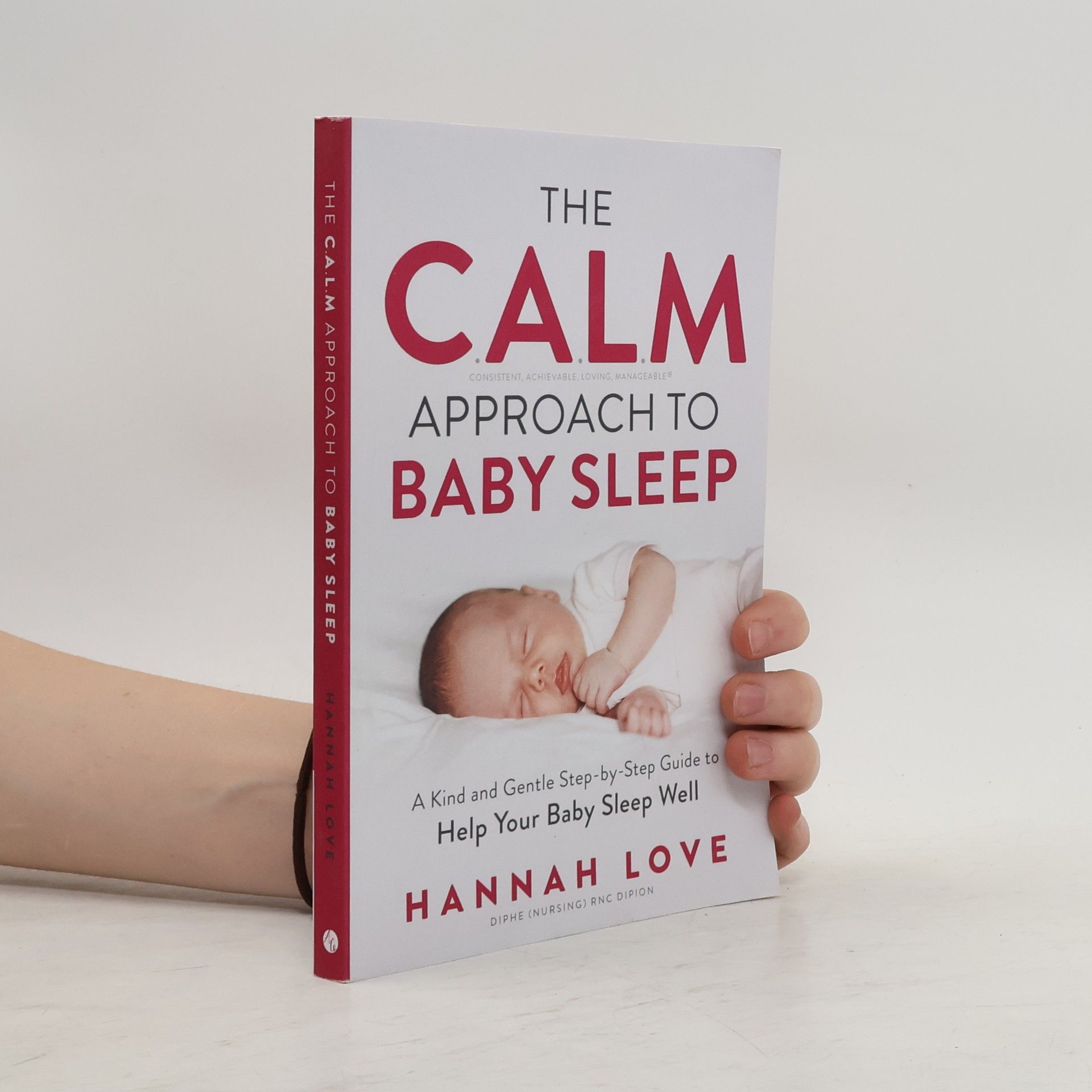Hannah Love The Calm Approach to Baby Sleep