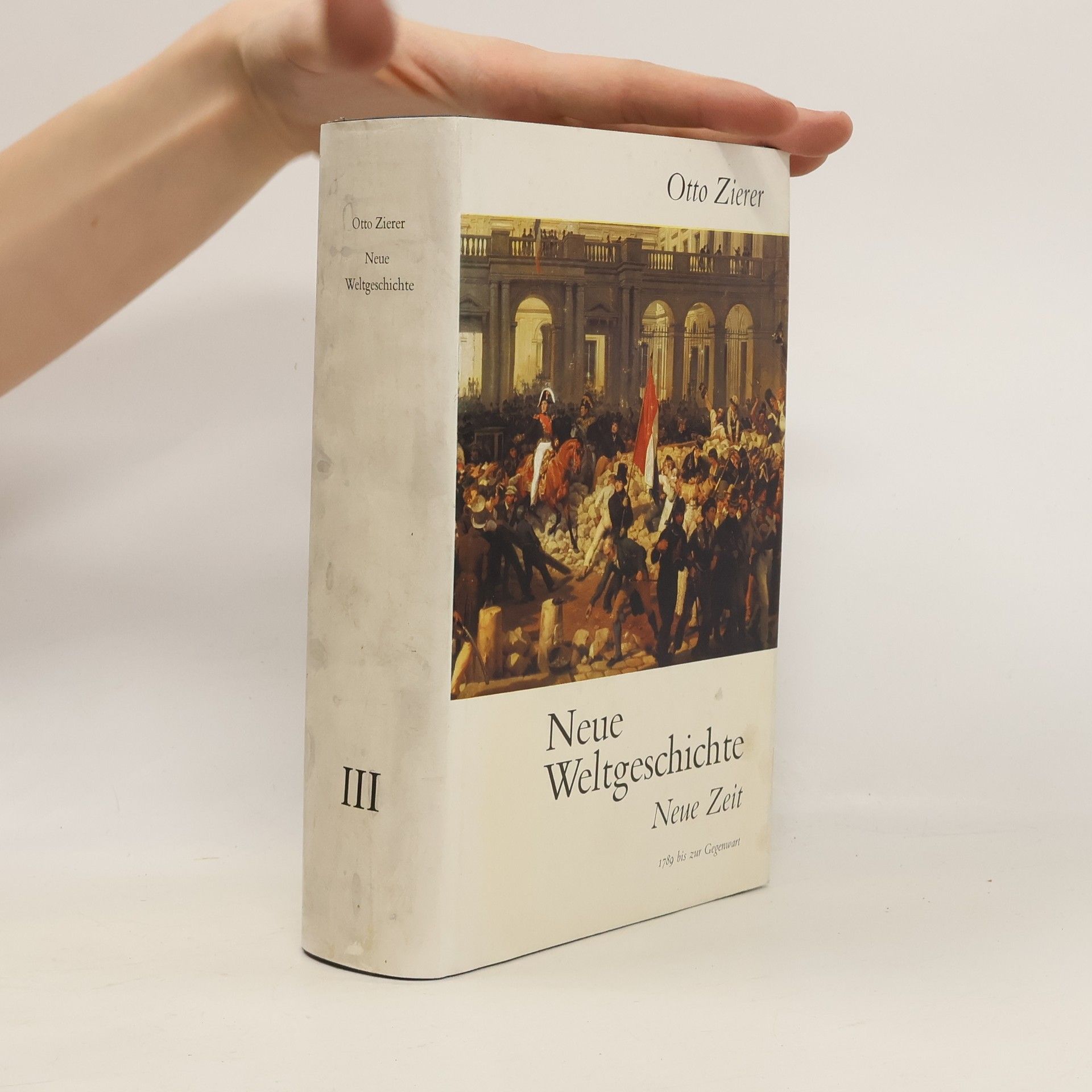 Otto Zierer Neue Weltgeschichte III. Neue Zeit