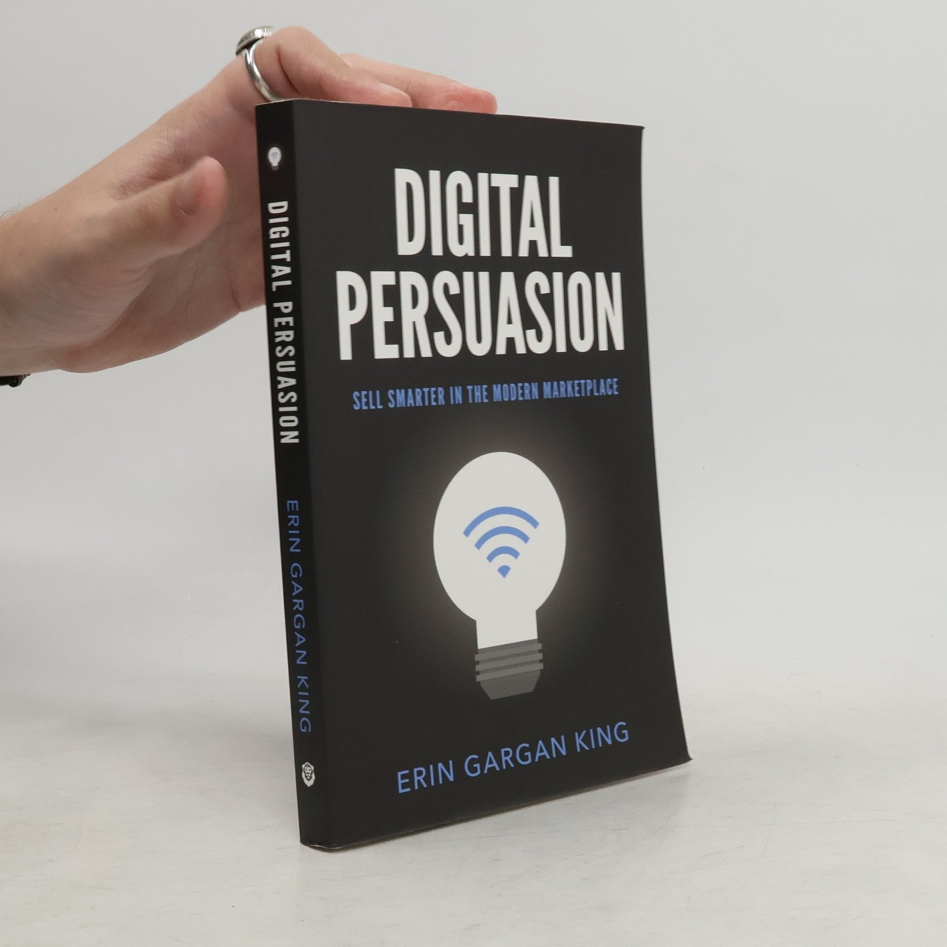 Erin Gargan King Digital Persuasion
