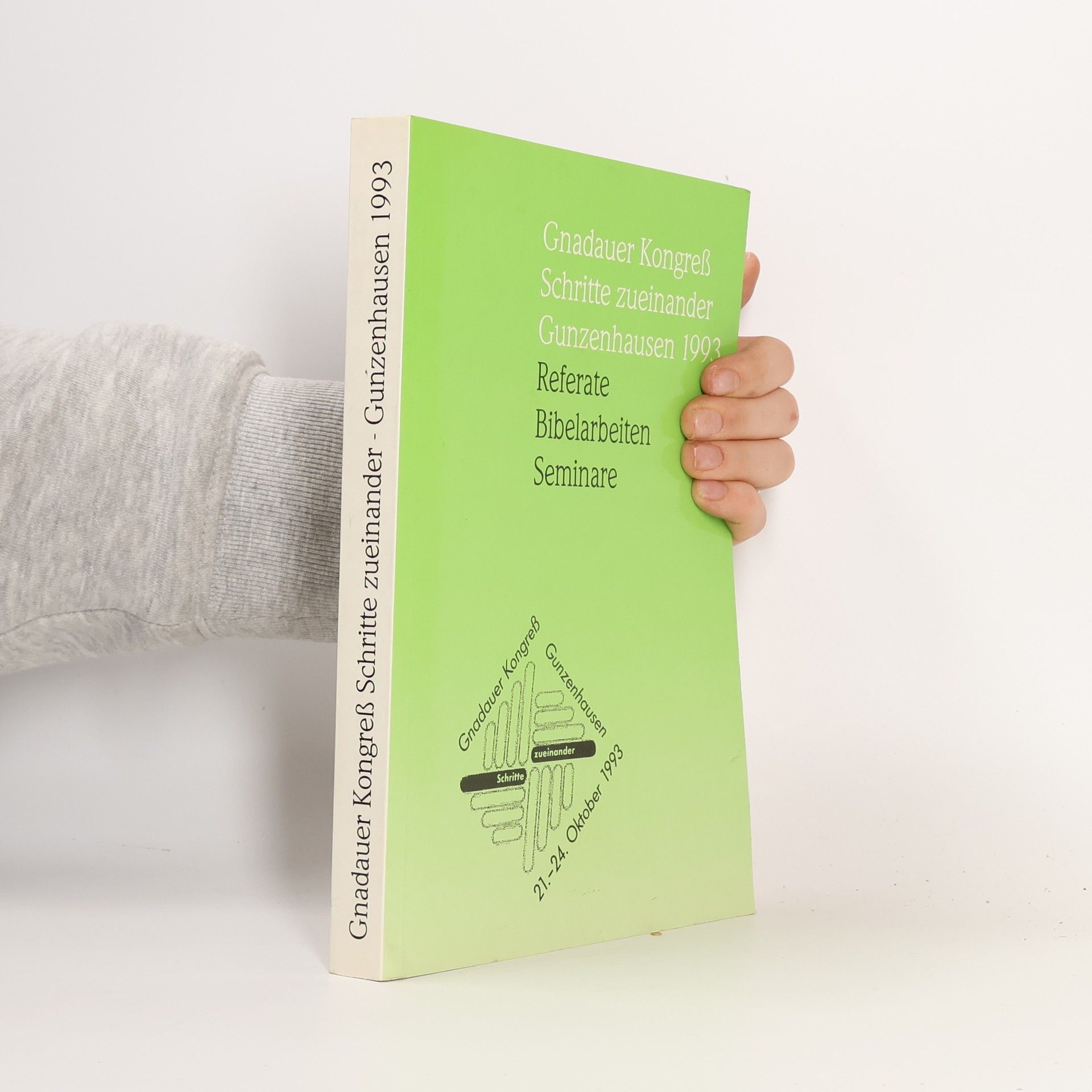 Auteurscollectief Gnadauer Kongreß Schritte zueinander, Gunzenhausen 1993