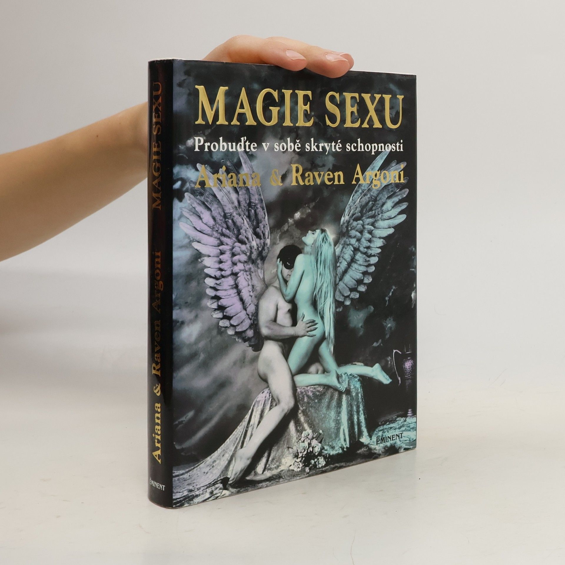 Ariana Argoni Magie sexu. Probuďte v sobě skryté schopnosti