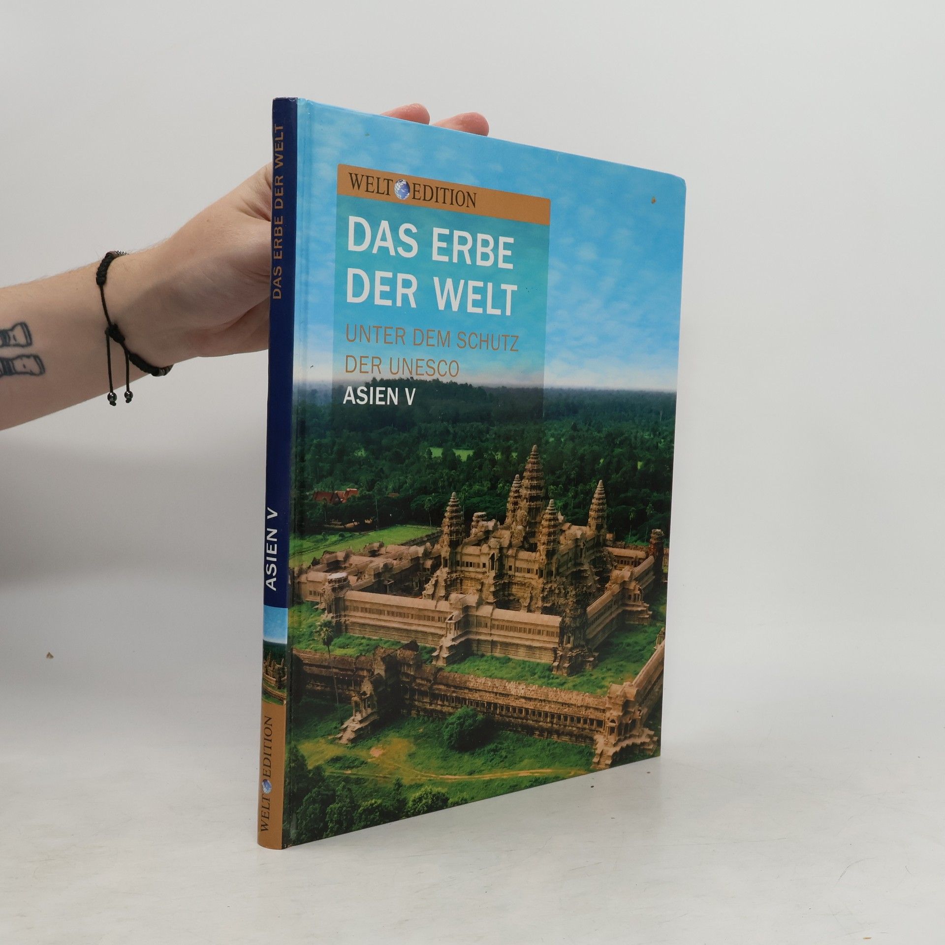 Collectif d'auteurs Das Erbe. Der Welt. Asien V.