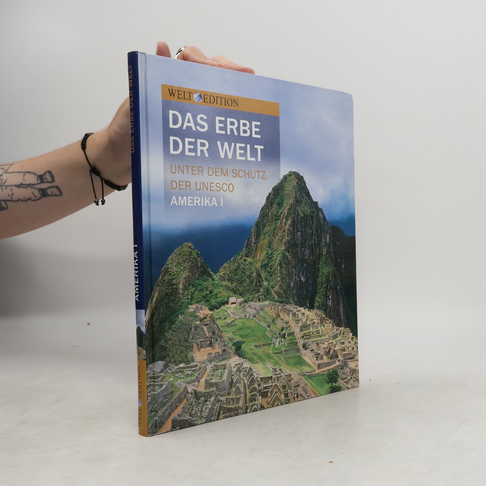 Collectif d'auteurs Das Erbe der Welt. Amerika I.