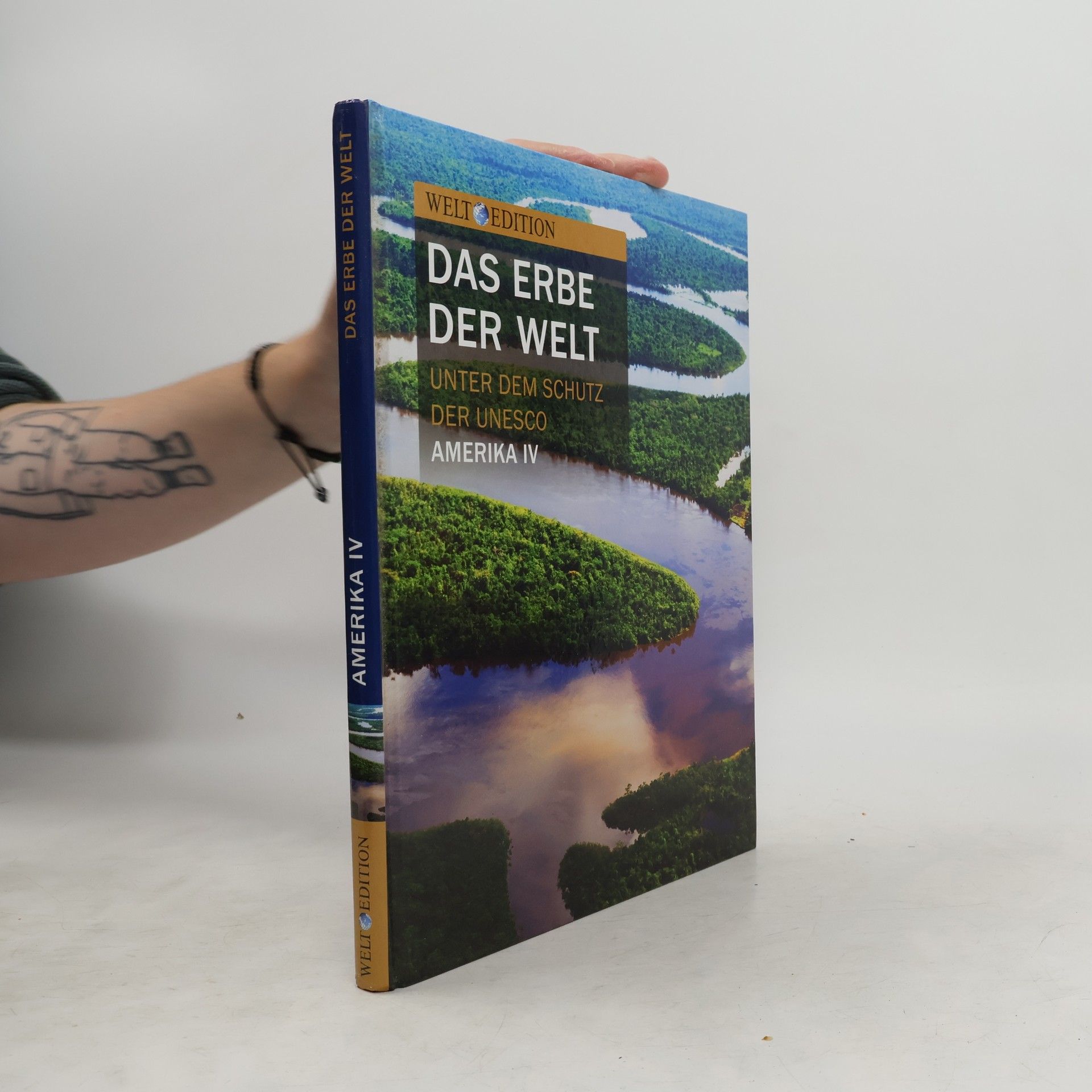 Autorenkollektiv Das Erbe der Welt. Amerika IV.