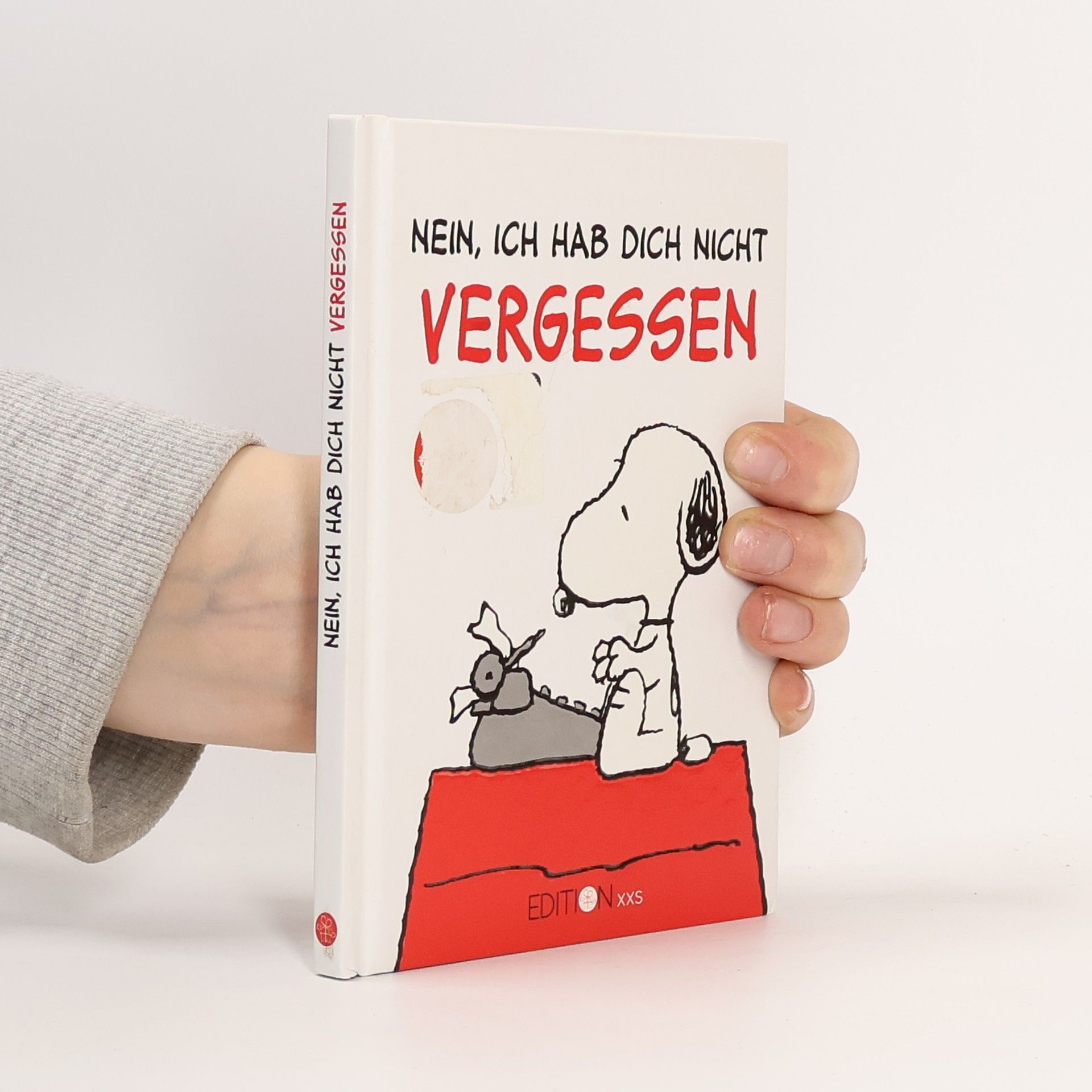 Autorenkollektiv Nein, ich hab dich nicht vergessen