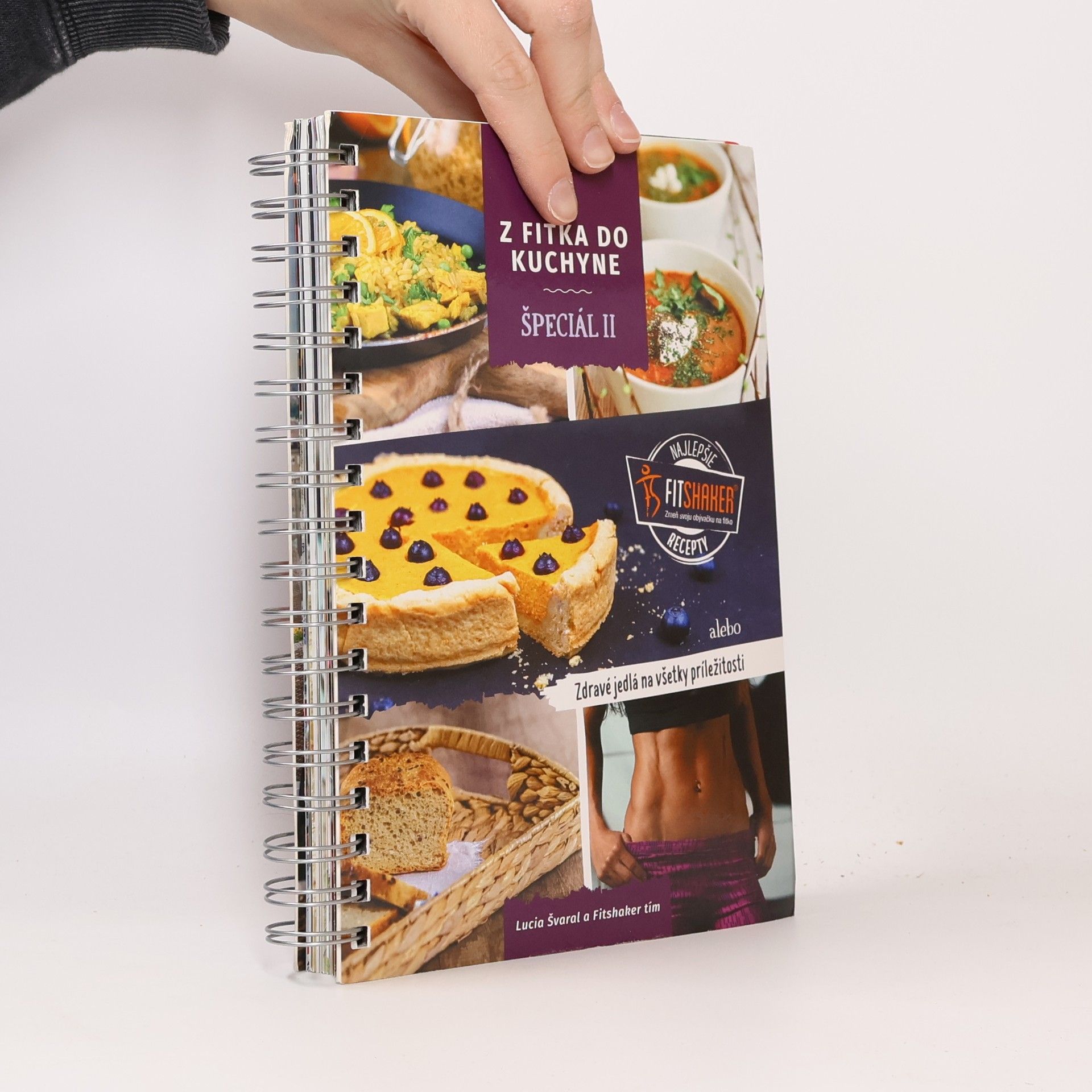 Z fitka do kuchyne špeciál II. - Zdravé fitness recepty pre všetky príležitosti